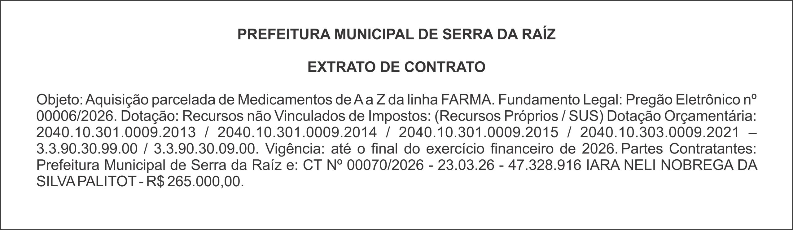 PREFEITURA MUNICIPAL DE SERRA DA RAÍZ – EXTRATO DE CONTRATO