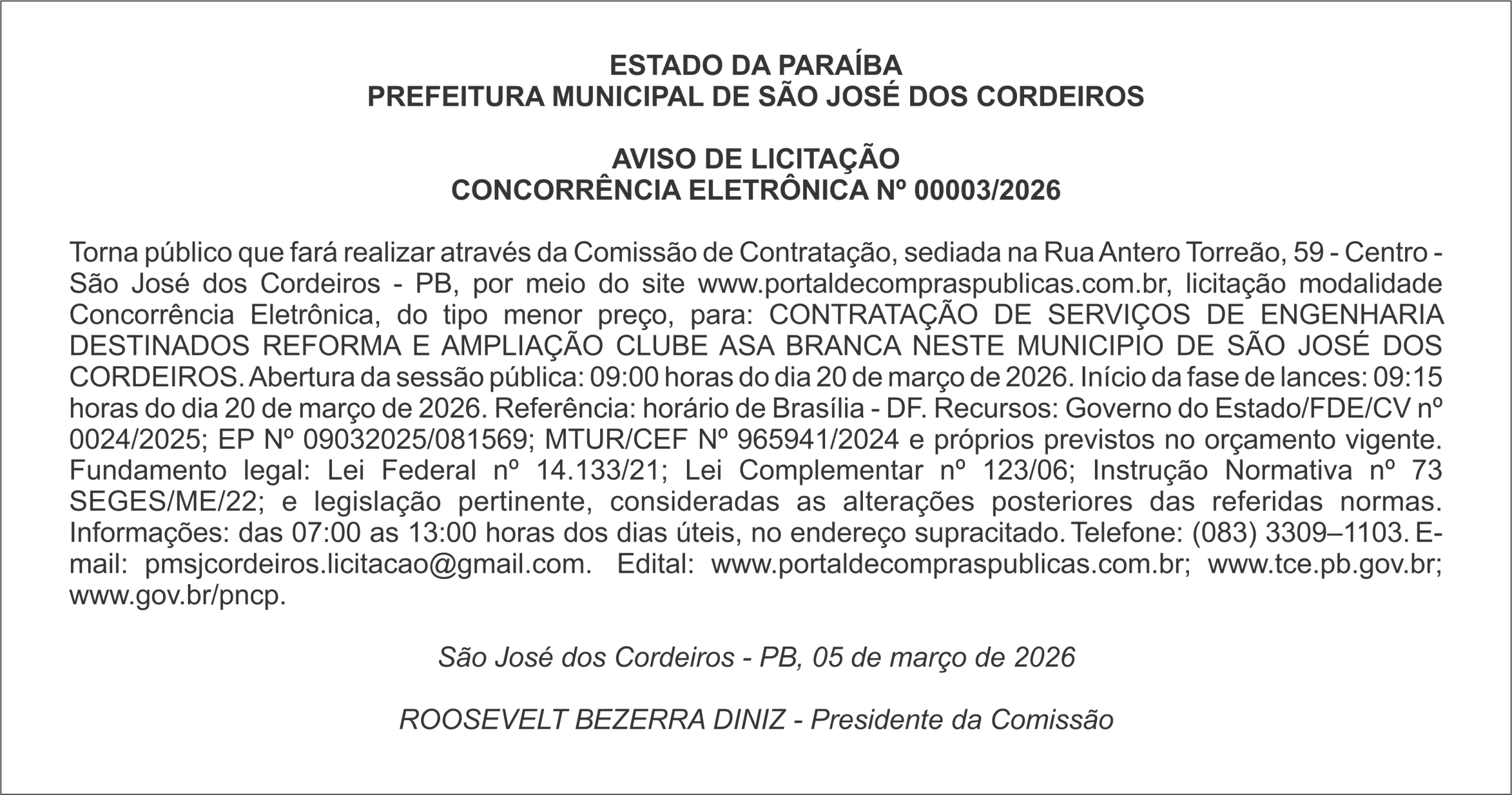 PREFEITURA MUNICIPAL DE SÃO JOSÉ DOS CORDEIROS  AVISO DE LICITAÇÃO CONCORRÊNCIA ELETRÔNICA Nº 00003/2026