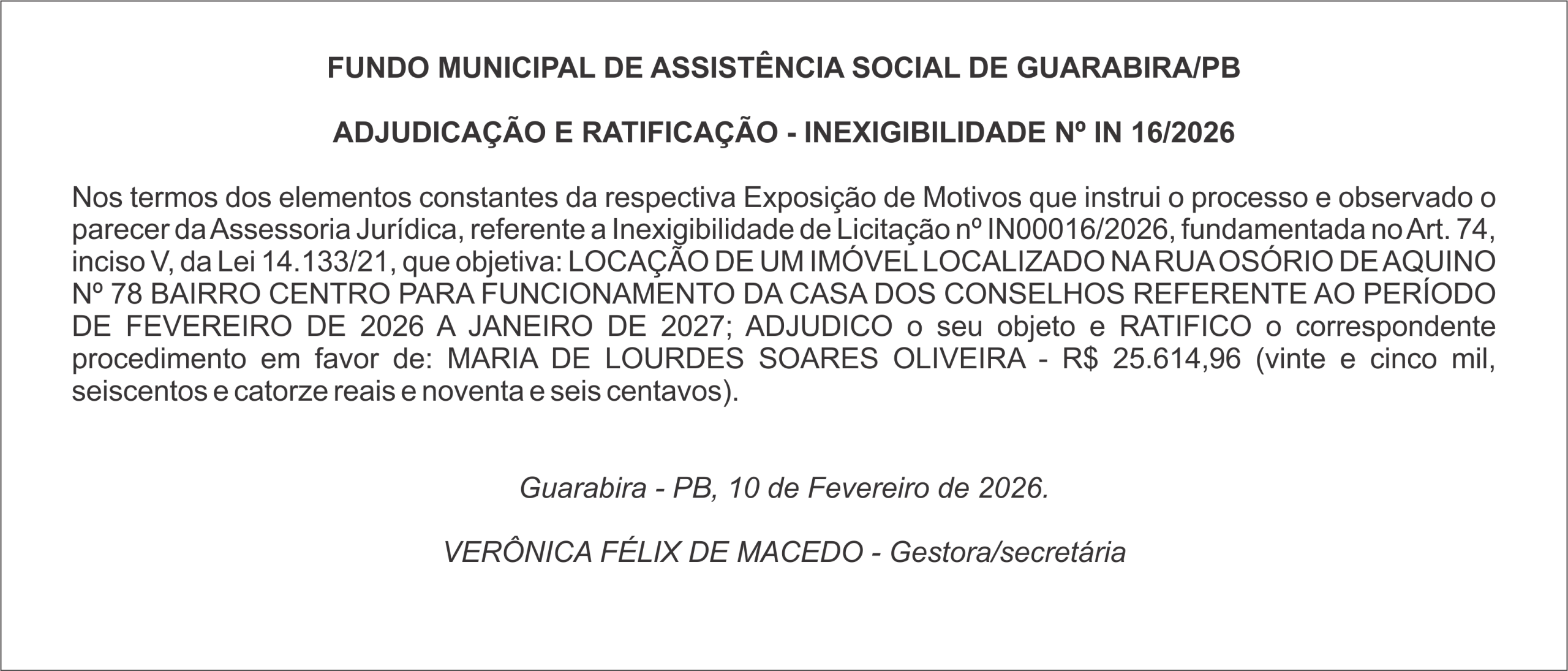 FUNDO MUNICIPAL DE ASSISTÊNCIA SOCIAL DE GUARABIRA/PB ADJUDICAÇÃO E RATIFICAÇÃO – INEXIGIBILIDADE Nº IN 16/2026