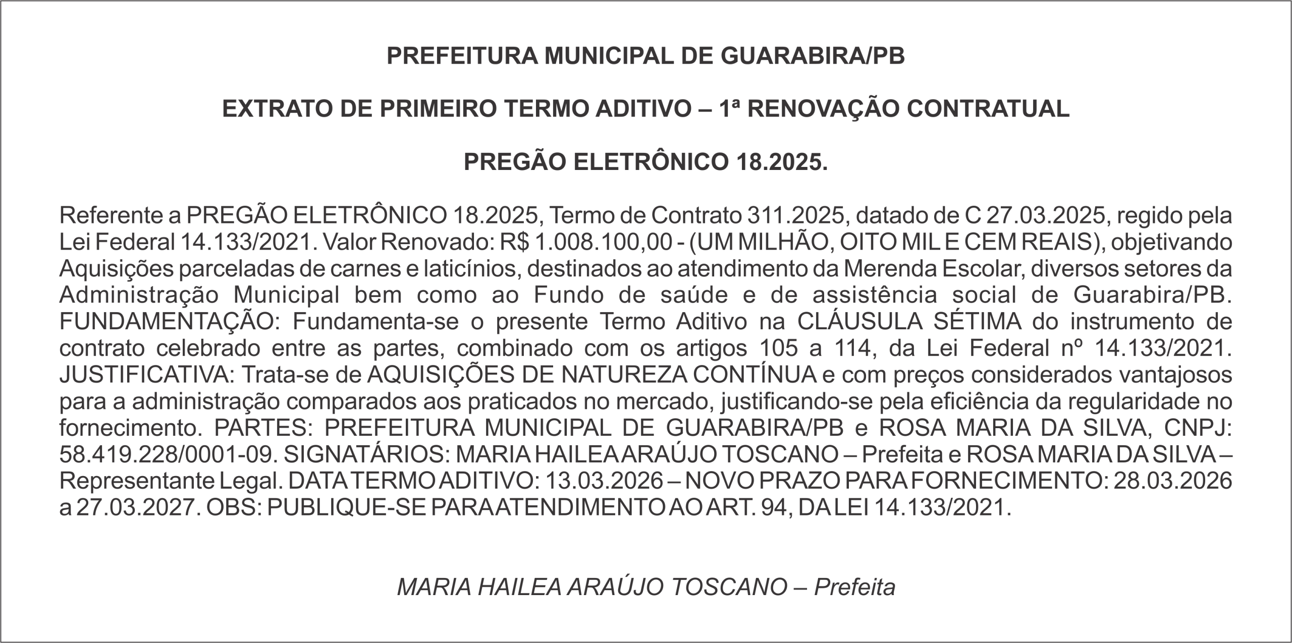 PREFEITURA MUNICIPAL DE GUARABIRA/PB  EXTRATO DE PRIMEIRO TERMO ADITIVO – 1ª RENOVAÇÃO CONTRATUAL  PREGÃO ELETRÔNICO 18.2025.
