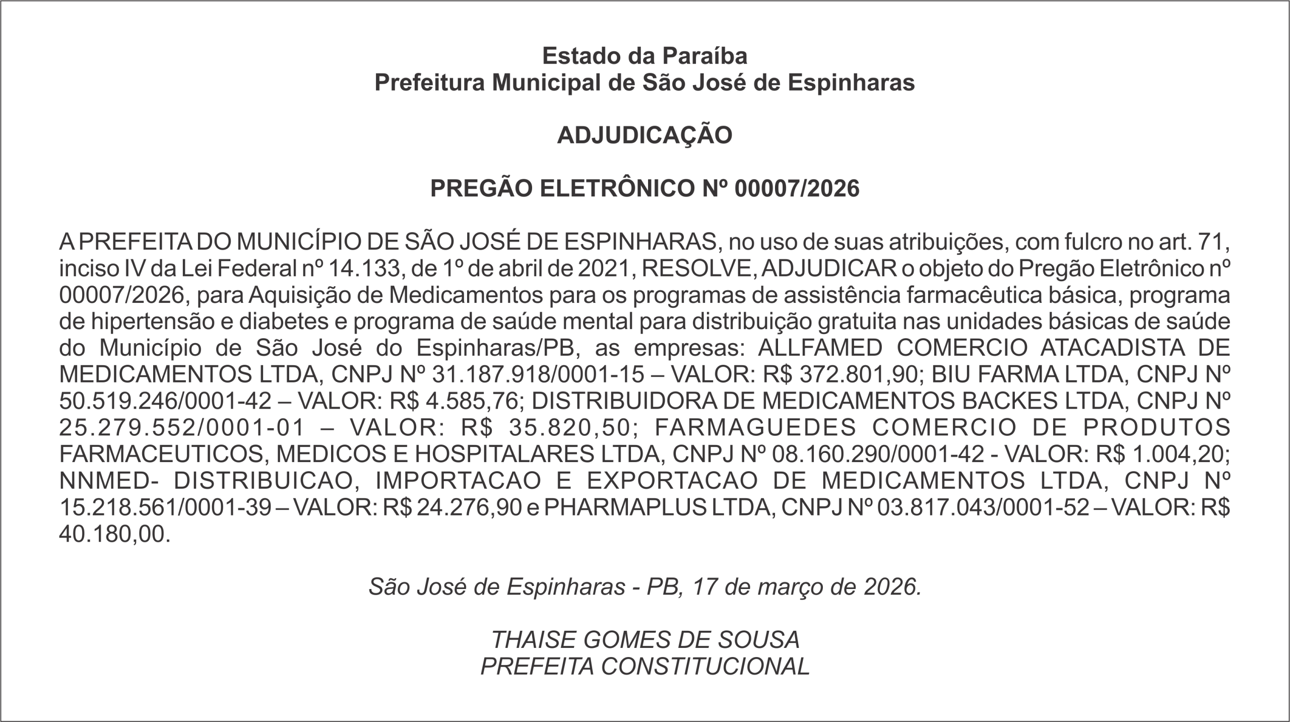 PREFEITURA DE SÃO JOSÉ DE ESPINHARAS – ADJUDICAÇÃO – PREGÃO ELETRÔNICO Nº 00007/2026