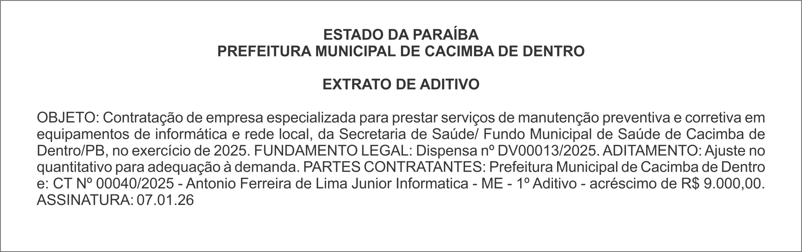 PREFEITURA MUNICIPAL DE CACIMBA DE DENTRO   EXTRATO DE ADITIVO