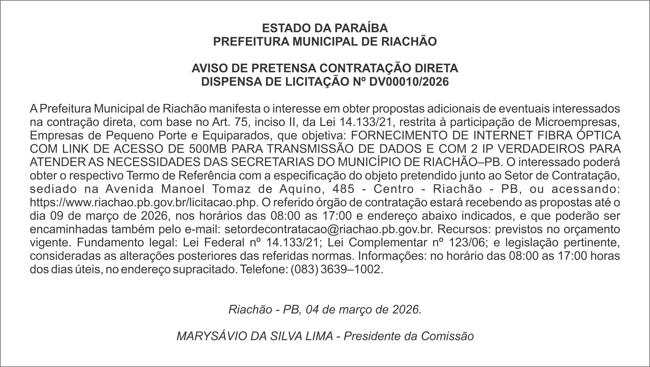 PREFEITURA MUNICIPAL DE RIACHÃO – AVISO DE PRETENSA CONTRATAÇÃO DIRETA DISPENSA DE LICITAÇÃO Nº DV00010/2026
