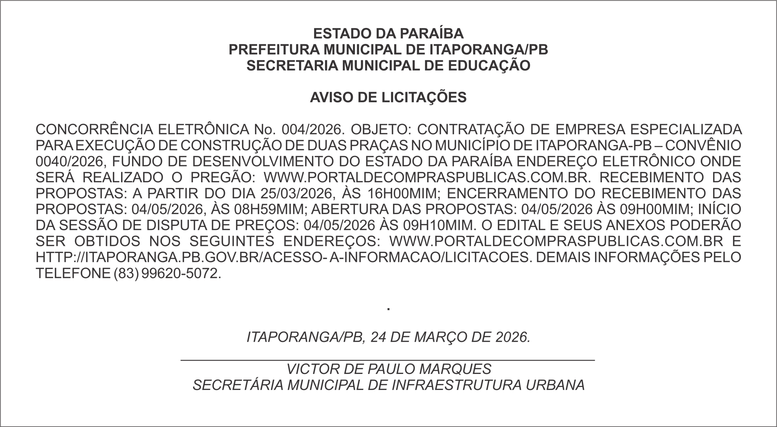 PREFEITURA MUNICIPAL DE ITAPORANGA/PB – AVISO DE LICITAÇÕES  CONCORRÊNCIA ELETRÔNICA No. 004/2026.