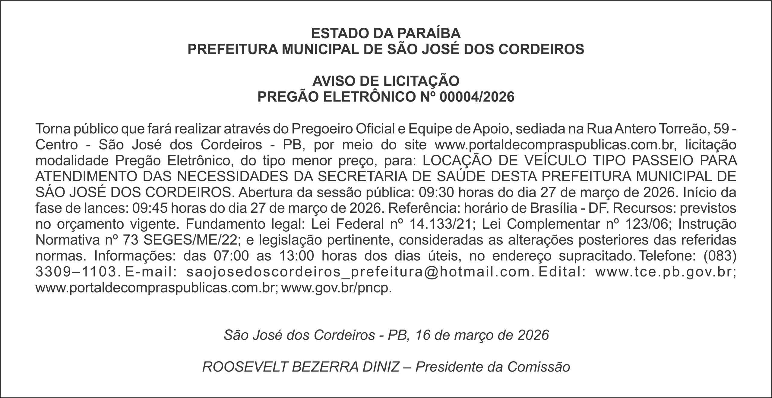 PREFEITURA MUNICIPAL DE SÃO JOSÉ DOS CORDEIROS    AVISO DE LICITAÇÃO PREGÃO ELETRÔNICO Nº 00004/2026