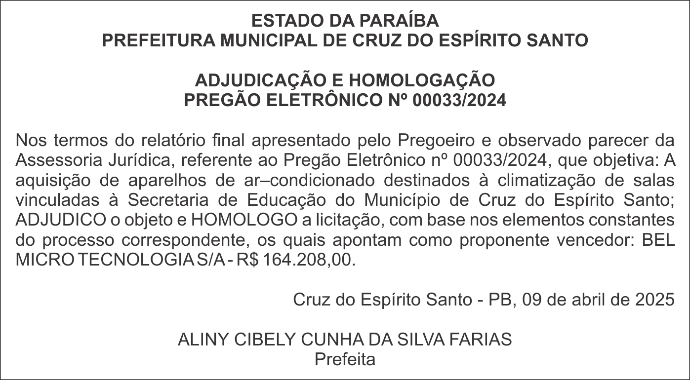 PREFEITURA MUNICIPAL DE CRUZ DO ESPÍRITO SANTO – ADJUDICAÇÃO E HOMOLOGAÇÃO – PREGÃO ELETRÔNICO Nº 00033/2024