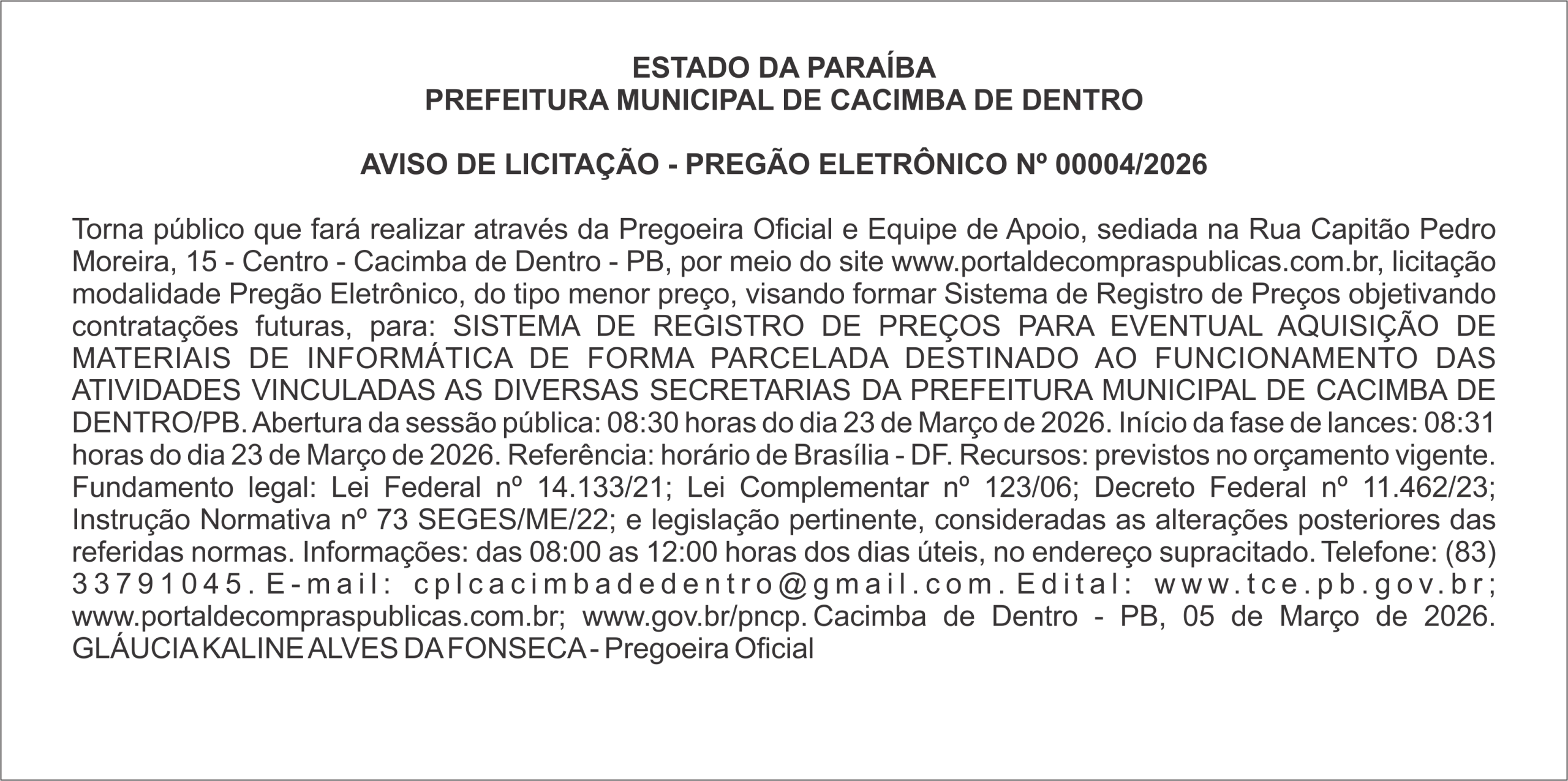 PREFEITURA MUNICIPAL DE CACIMBA DE DENTRO  AVISO DE LICITAÇÃO – PREGÃO ELETRÔNICO Nº 00004/2026