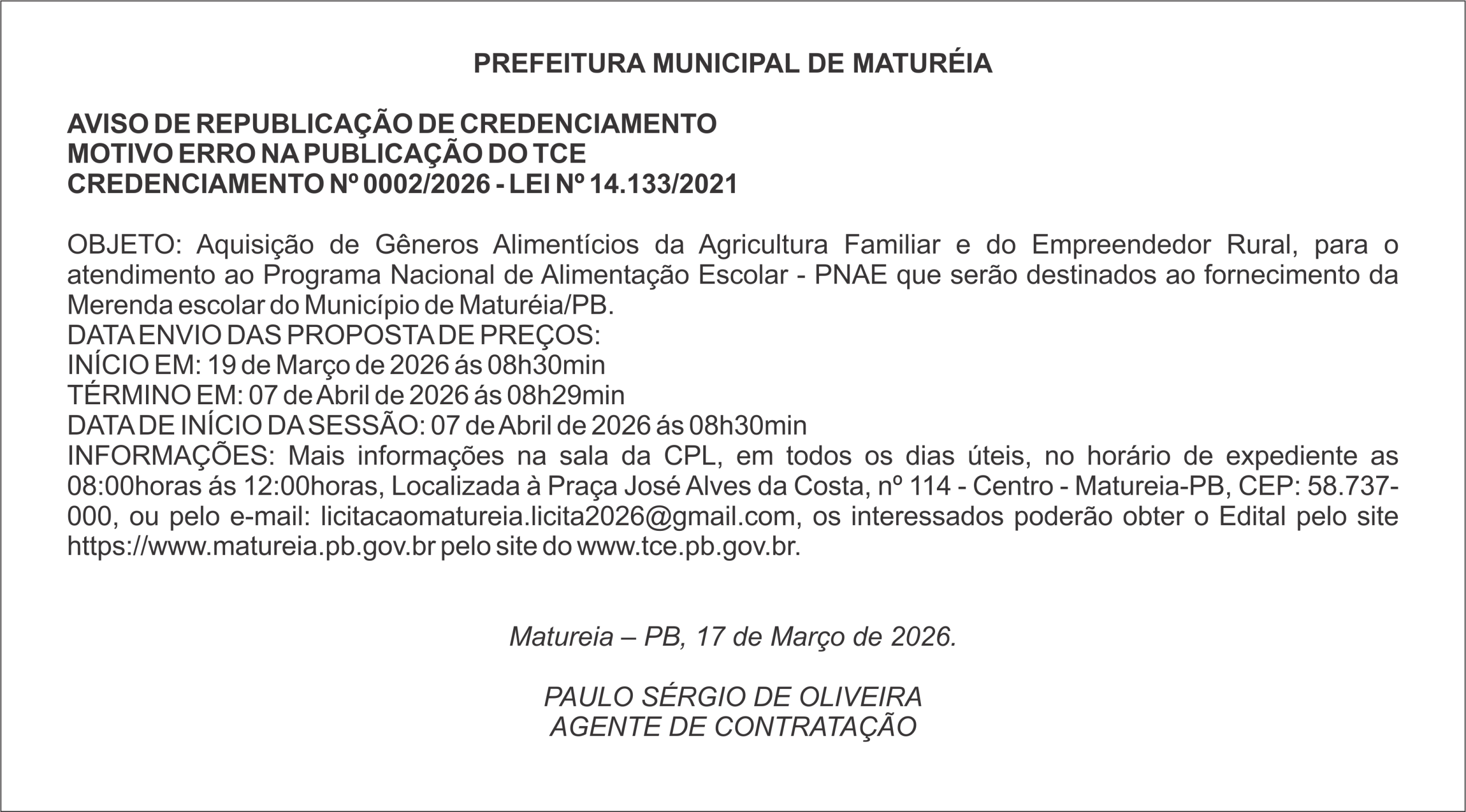 PREFEITURA DE MATURÉIA  – AVISO DE REPUBLICAÇÃO DE CREDENCIAMENTO MOTIVO ERRO NA PUBLICAÇÃO DO TCE