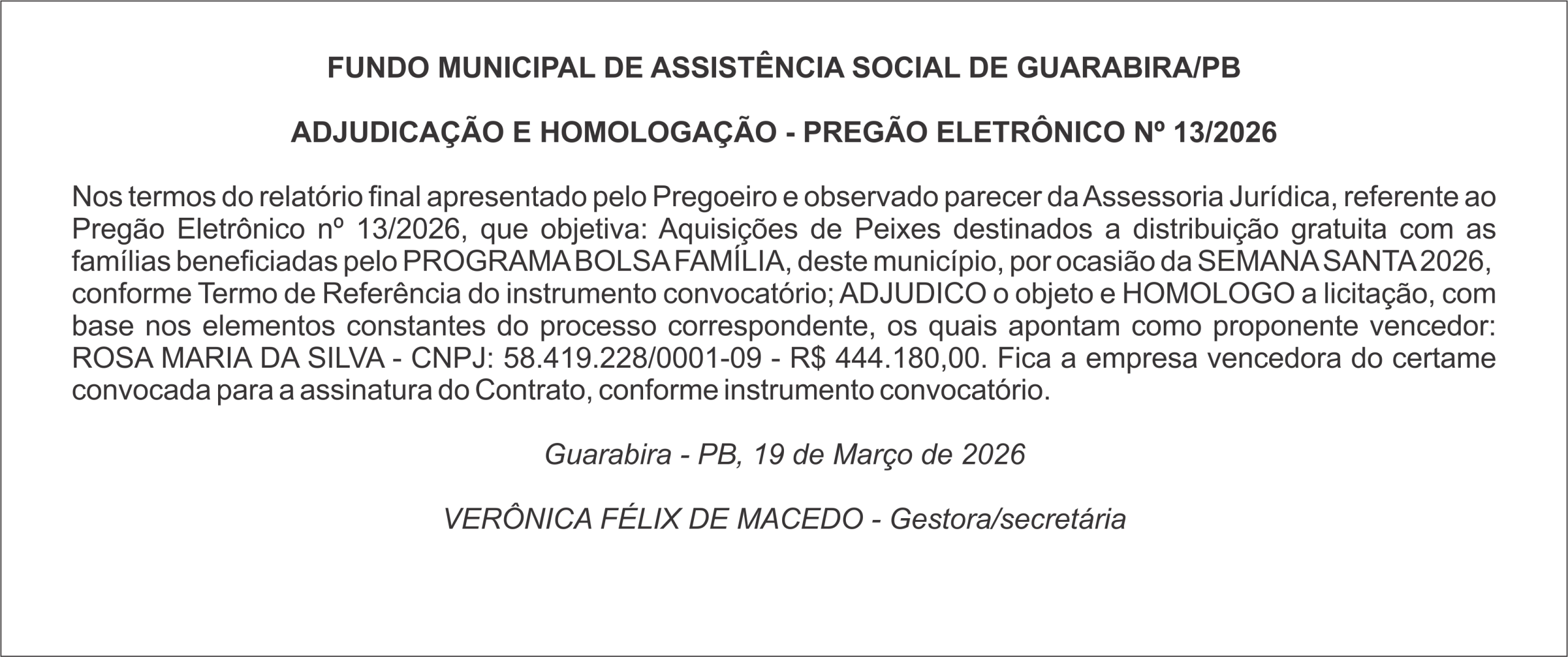 FUNDO MUNICIPAL DE ASSISTÊNCIA SOCIAL DE GUARABIRA/PB  ADJUDICAÇÃO E HOMOLOGAÇÃO – PREGÃO ELETRÔNICO Nº 13/2026