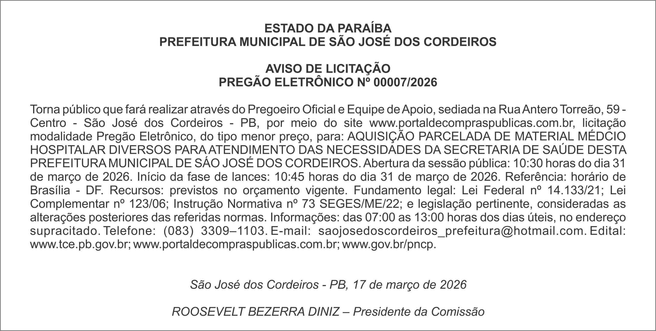 PREFEITURA MUNICIPAL DE SÃO JOSÉ DOS CORDEIROS    AVISO DE LICITAÇÃO PREGÃO ELETRÔNICO Nº 00007/2026