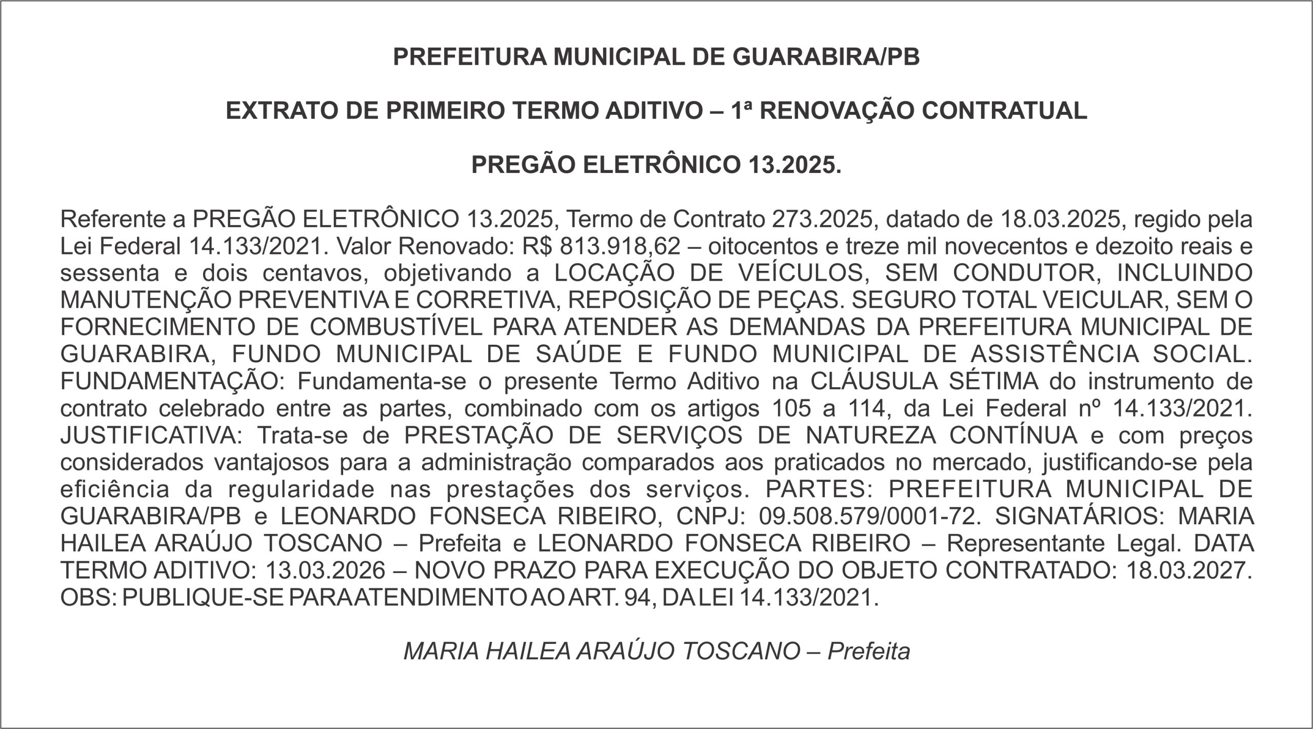 PREFEITURA MUNICIPAL DE GUARABIRA/PB  EXTRATO DE PRIMEIRO TERMO ADITIVO – 1ª RENOVAÇÃO CONTRATUAL  PREGÃO ELETRÔNICO 13.2025.