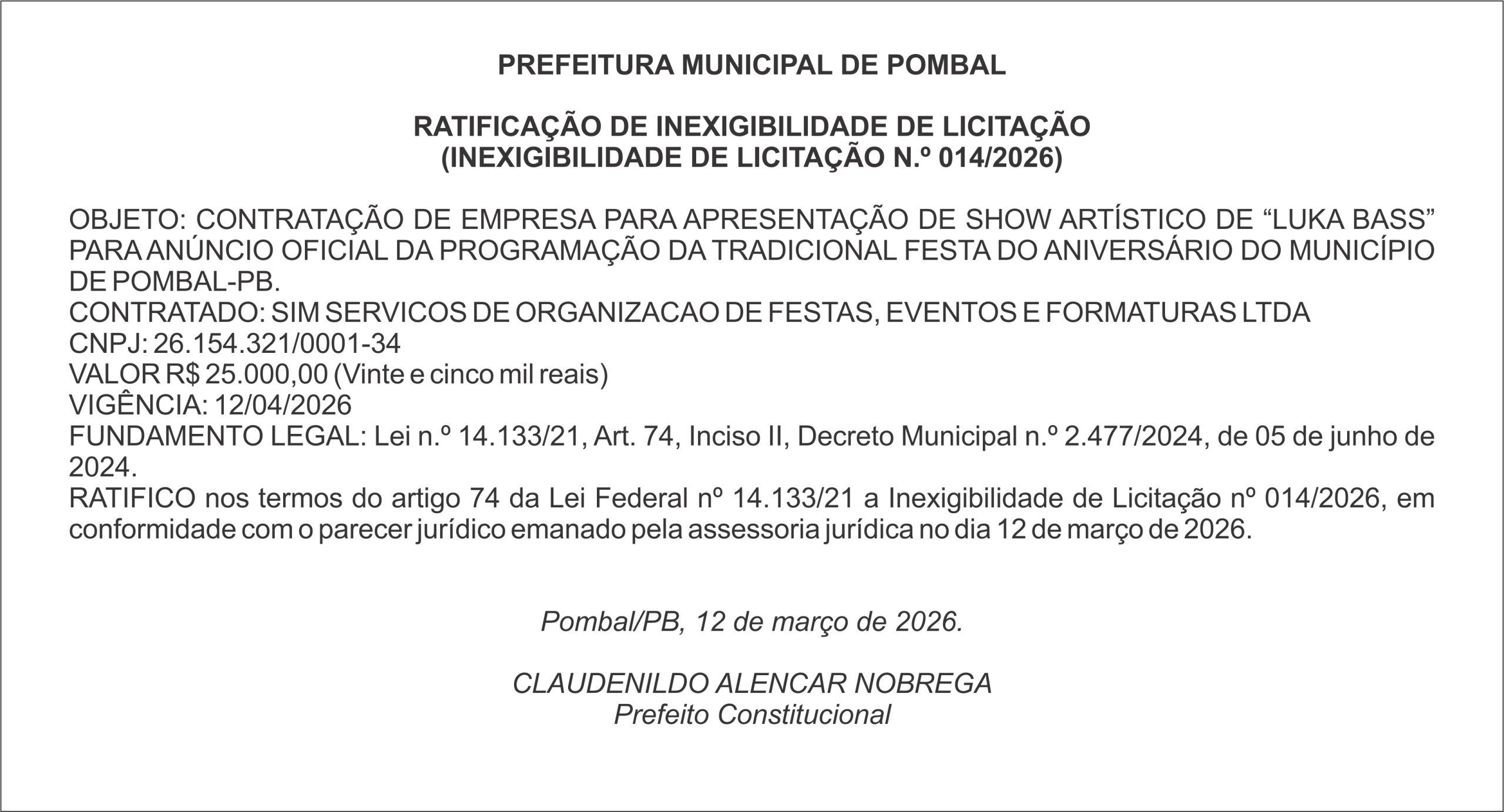 PREFEITURA DE POMBAL  – RATIFICAÇÃO DE INEXIGIBILIDADE DE LICITAÇÃO – RATIFICAÇÃO DE INEXIGIBILIDADE DE LICITAÇÃO