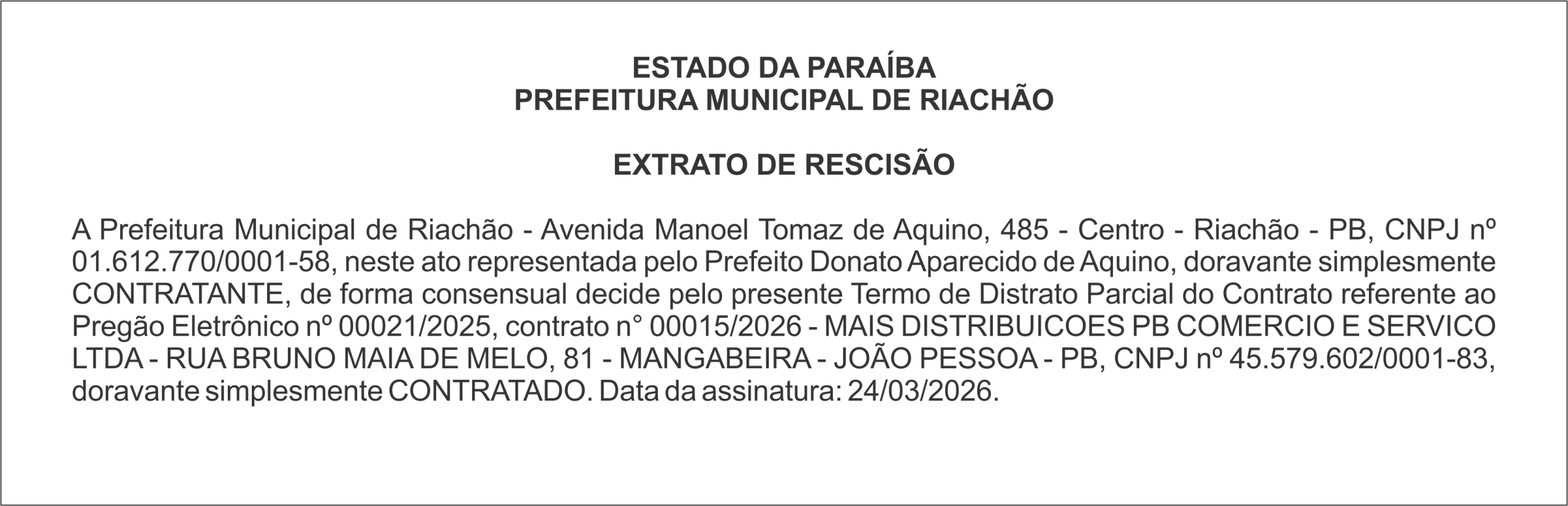 PREFEITURA MUNICIPAL DE RIACHÃO – EXTRATO DE RESCISÃO