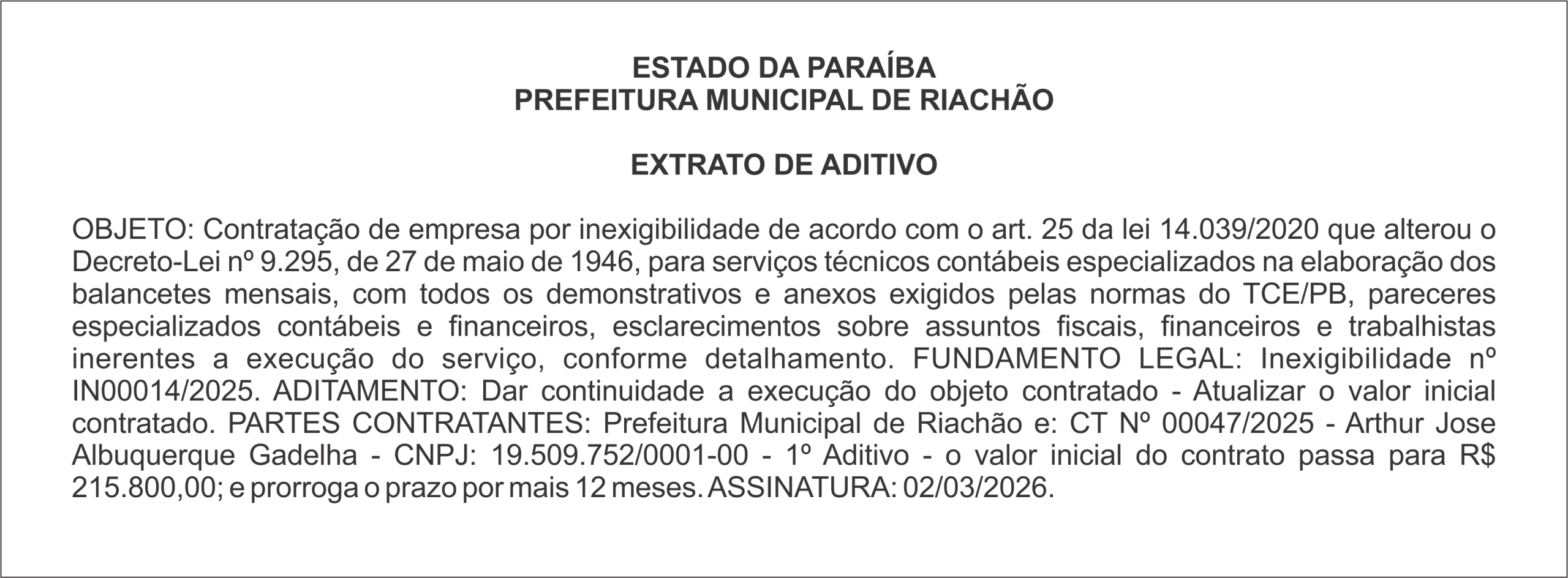 PREFEITURA MUNICIPAL DE RIACHÃO – EXTRATO DE ADITIVO