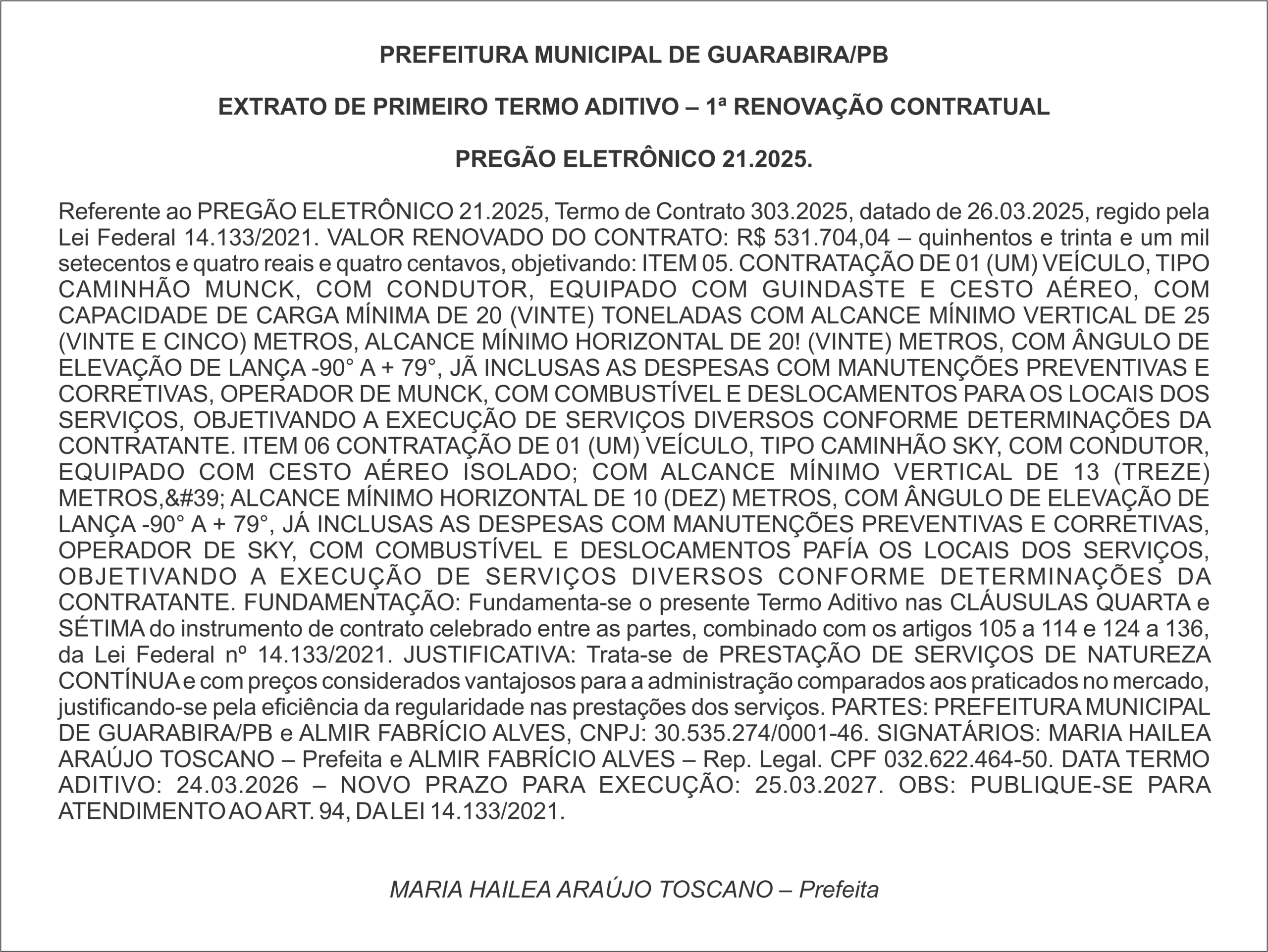 PREFEITURA MUNICIPAL DE GUARABIRA/PB  EXTRATO DE PRIMEIRO TERMO ADITIVO – 1ª RENOVAÇÃO CONTRATUAL  PREGÃO ELETRÔNICO 21.2025.