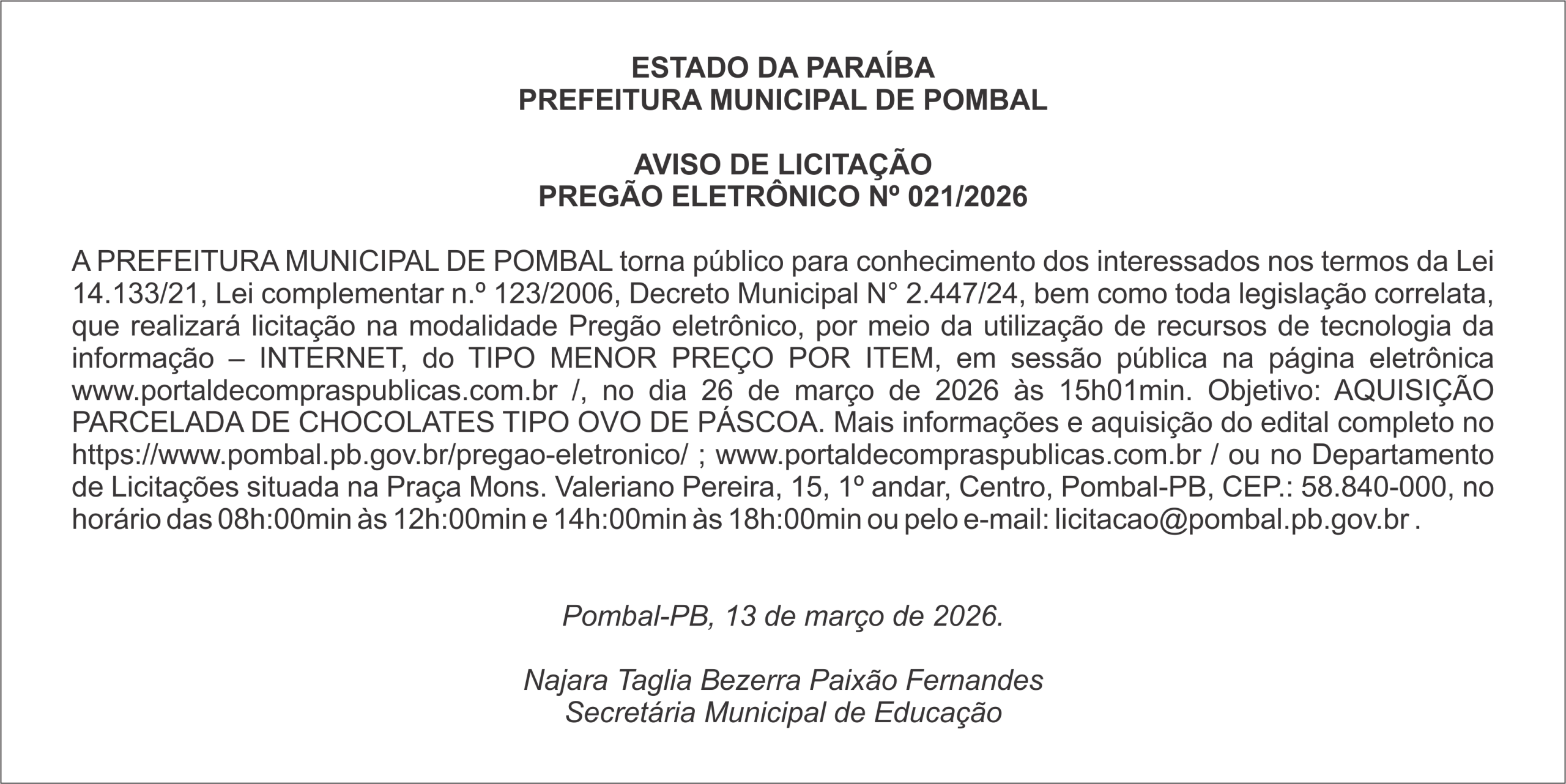 PREFEITURA MUNICIPAL DE POMBAL – RATIFICAÇÃO DE INEXIGIBILIDADE DE LICITAÇÃO (INEXIGIBILIDADE DE LICITAÇÃO N.º 013/2026)