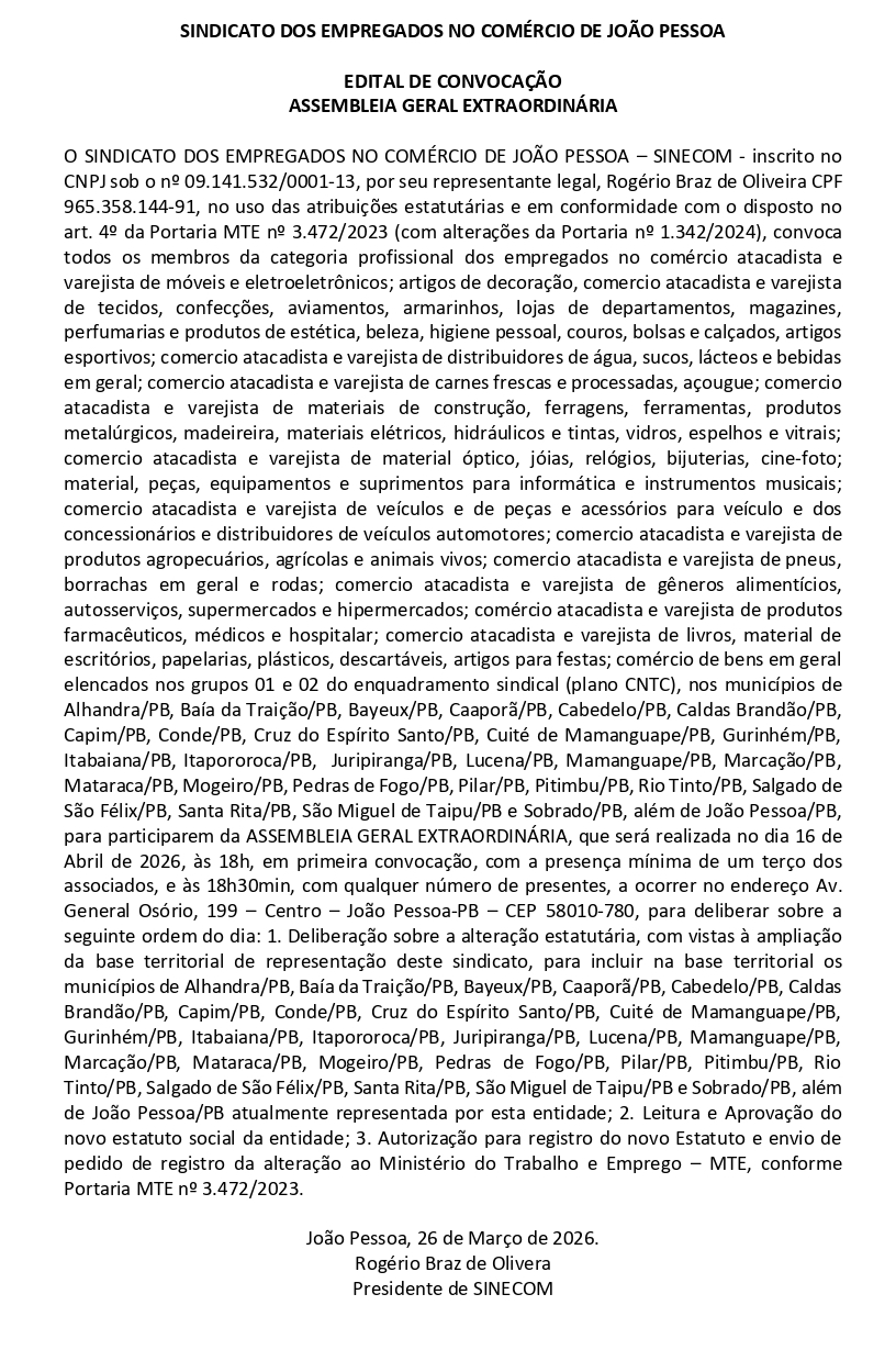SINDICATO DOS EMPREGADOS NO COMÉRCIO DE JOÃO PESSOA-SINECOM – EDITAL DE CONVOCAÇÃO ASSEMBLEIA GERAL EXTRAORDINÁRIA