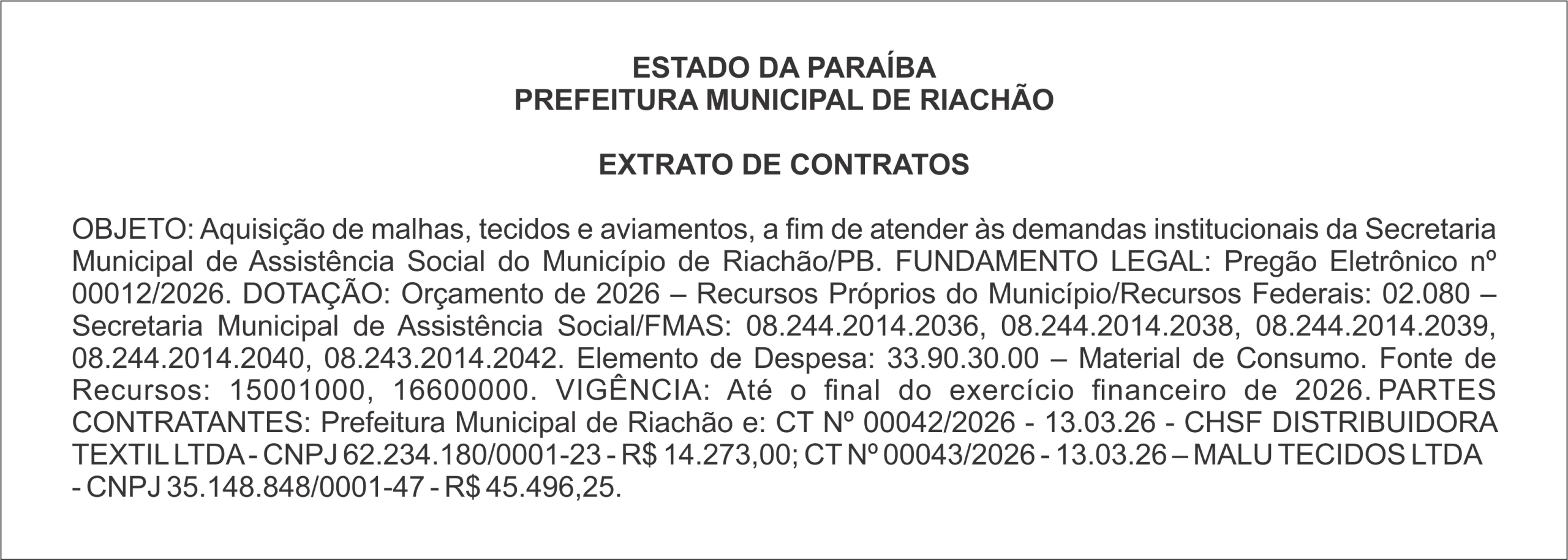 PREFEITURA MUNICIPAL DE RIACHÃO  EXTRATO DE CONTRATOS