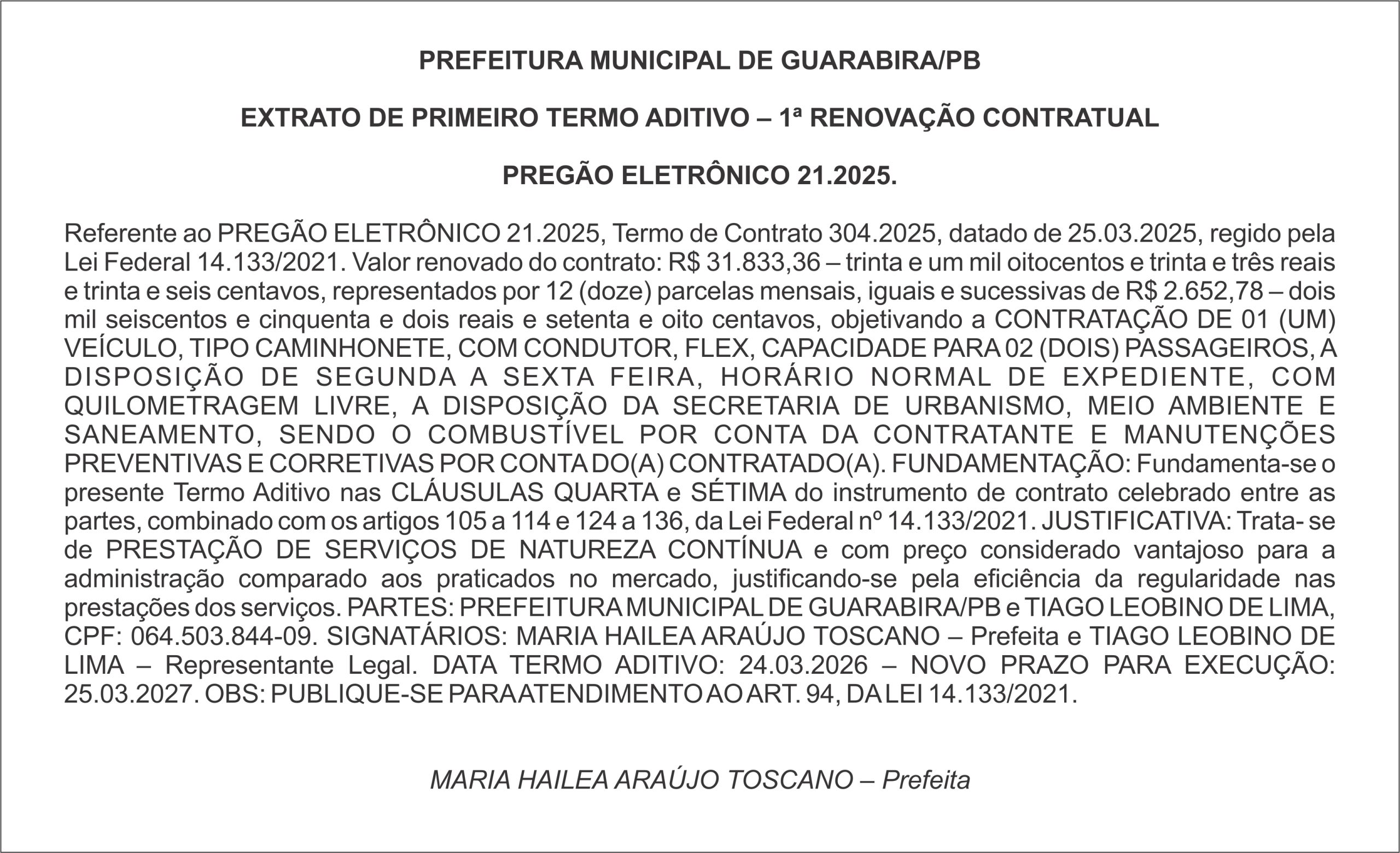 PREFEITURA MUNICIPAL DE GUARABIRA/PB  EXTRATO DE PRIMEIRO TERMO ADITIVO – 1ª RENOVAÇÃO CONTRATUAL  PREGÃO ELETRÔNICO 21.2025.