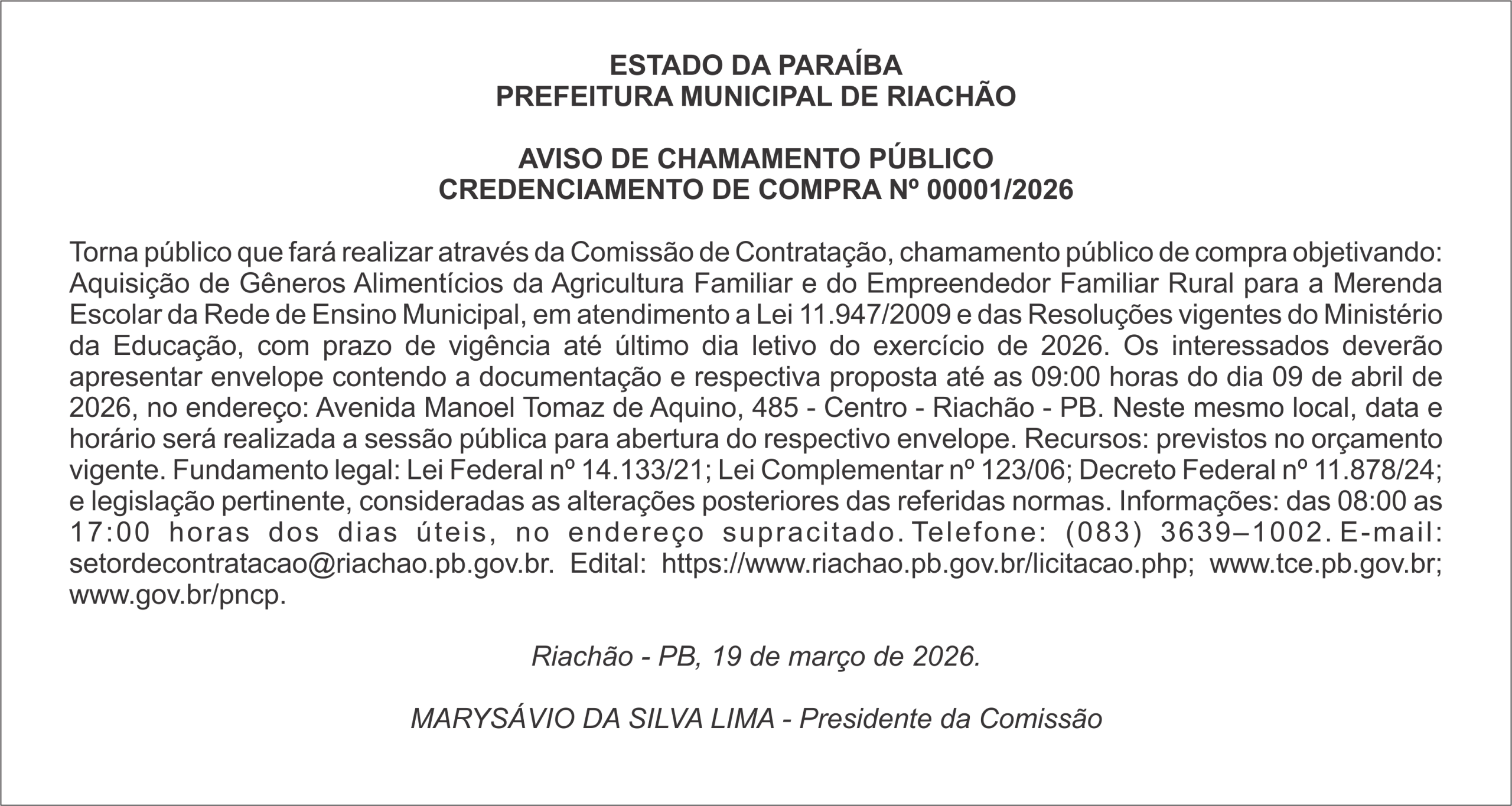 PREFEITURA MUNICIPAL DE RIACHÃO – AVISO DE CHAMAMENTO PÚBLICO