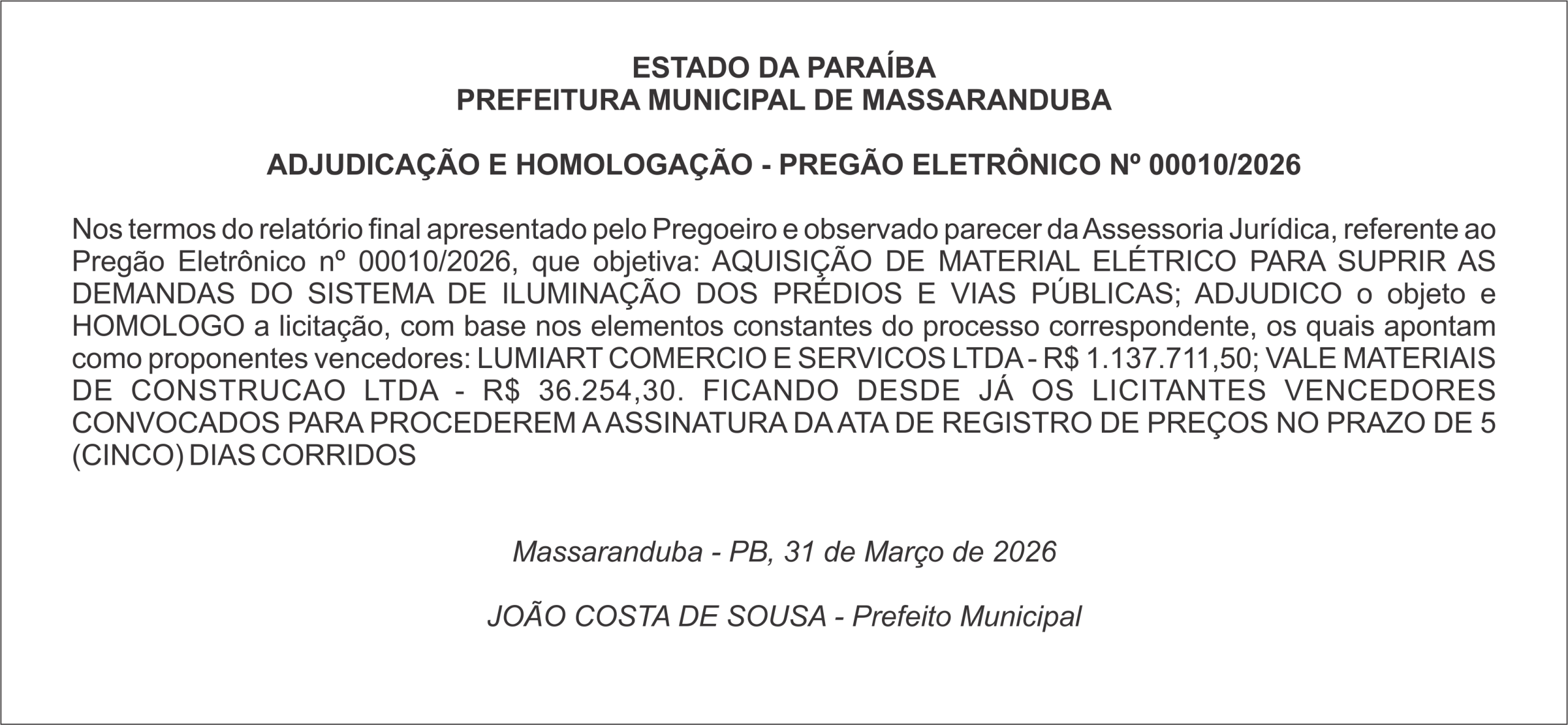 PREFEITURA MUNICIPAL DE MASSARANDUBA – ADJUDICAÇÃO E HOMOLOGAÇÃO – PREGÃO ELETRÔNICO Nº 00010/2026