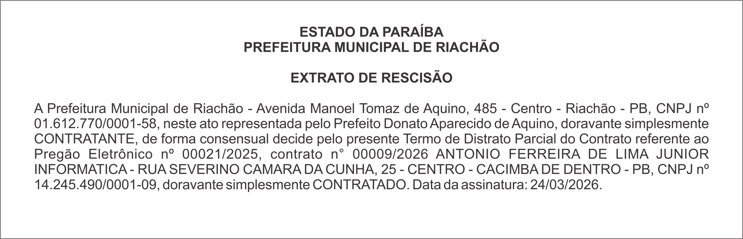 PREFEITURA MUNICIPAL DE RIACHÃO – EXTRATO DE RESCISÃO