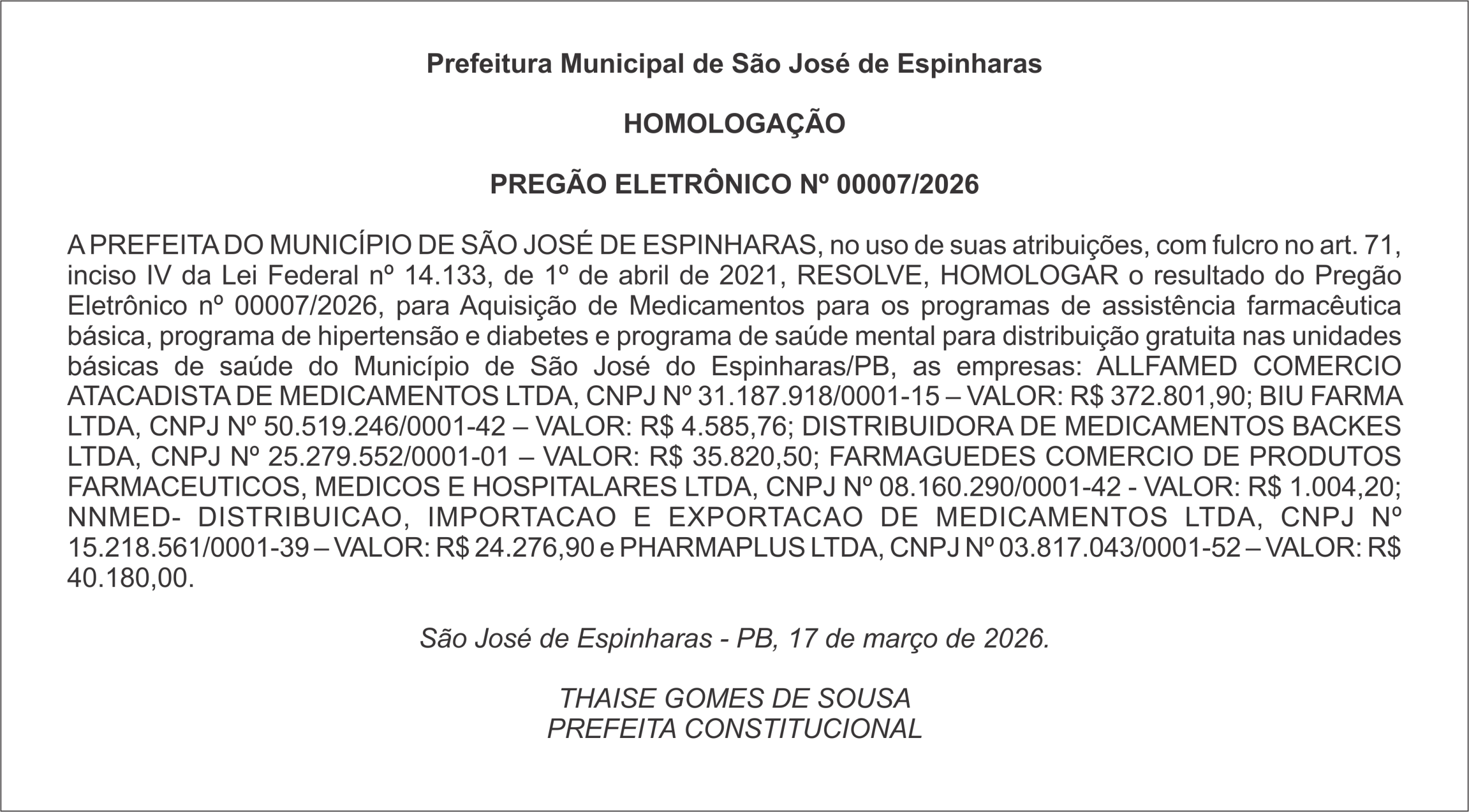 PREFEITURA DE SÃO JOSÉ DE ESPINHARAS – HOMOLOGAÇÃO – PREGÃO ELETRÔNICO Nº 00007/2026