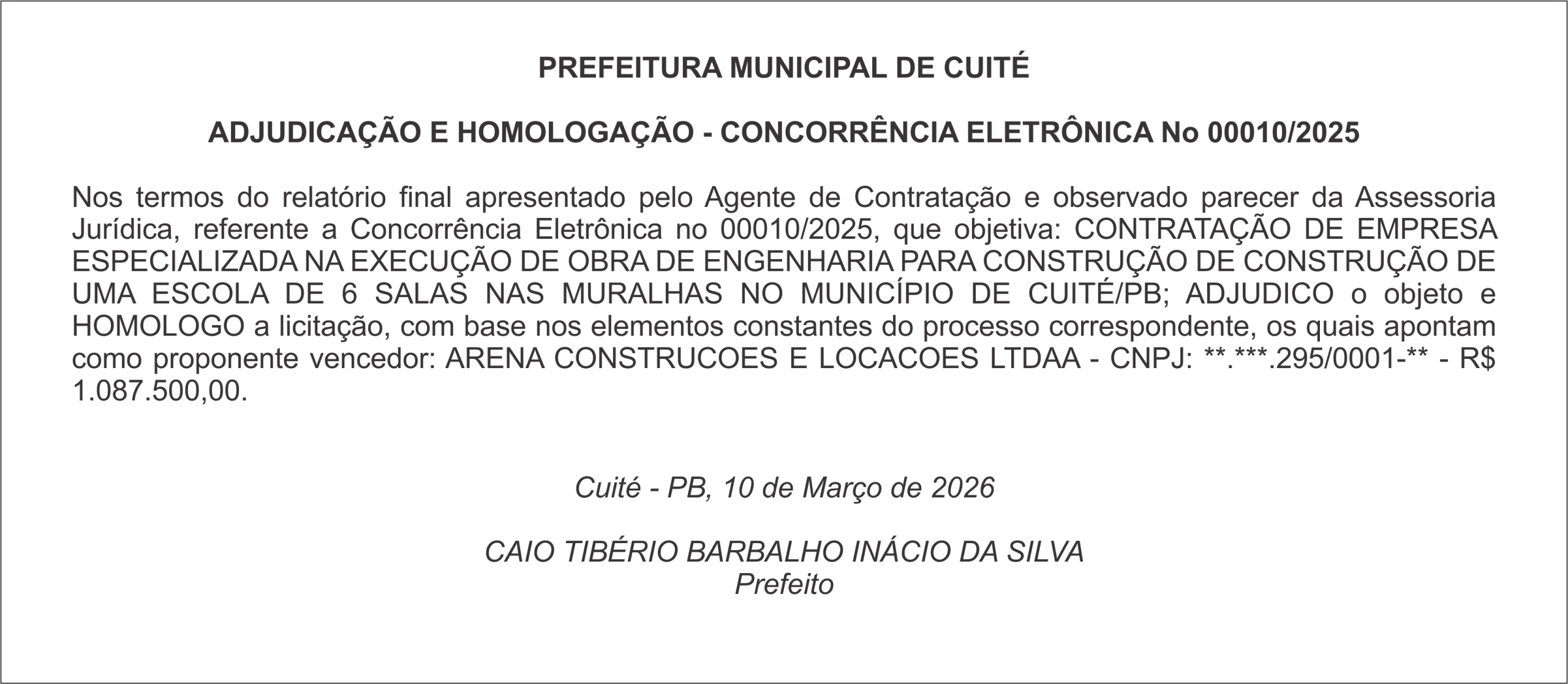 PREFEITURA MUNICIPAL DE CUITÉ  ADJUDICAÇÃO E HOMOLOGAÇÃO – CONCORRÊNCIA ELETRÔNICA No 00010/2025