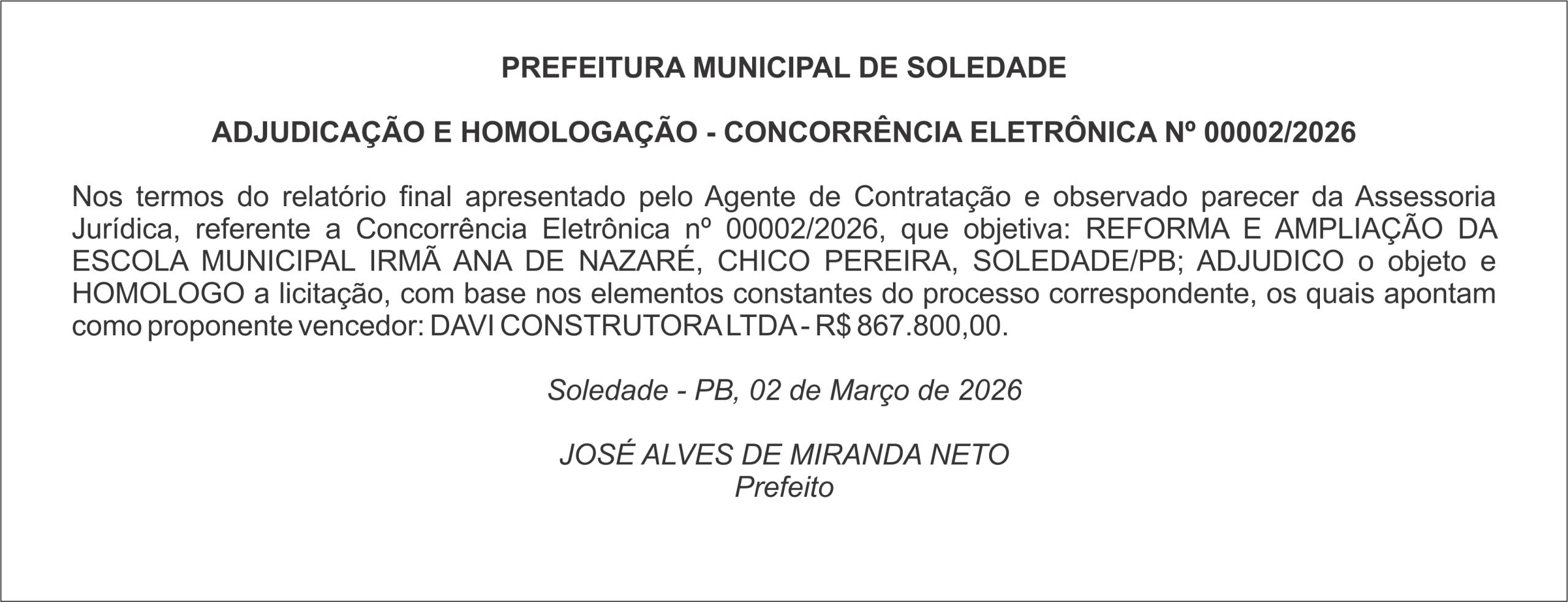PREFEITURA MUNICIPAL DE SOLEDADE -ADJUDICAÇÃO E HOMOLOGAÇÃO – CONCORRÊNCIA ELETRÔNICA Nº 00002/2026