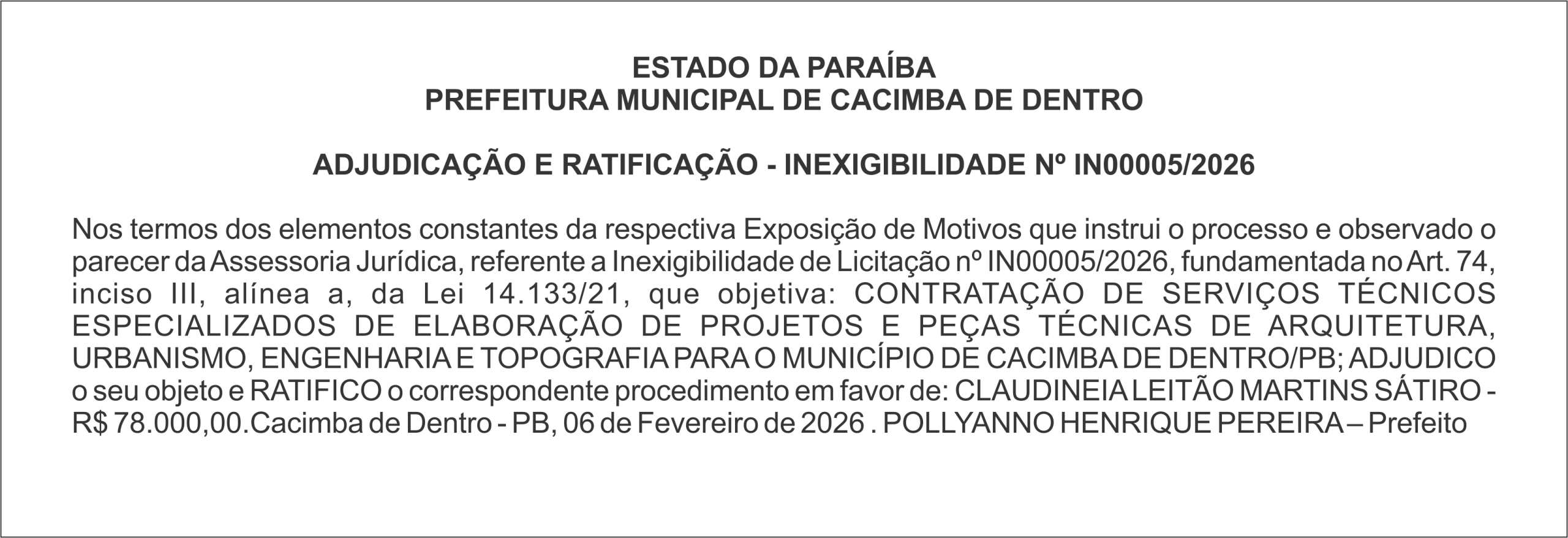 PREFEITURA MUNICIPAL DE CACIMBA DE DENTRO ADJUDICAÇÃO E RATIFICAÇÃO – INEXIGIBILIDADE Nº IN00005/2026