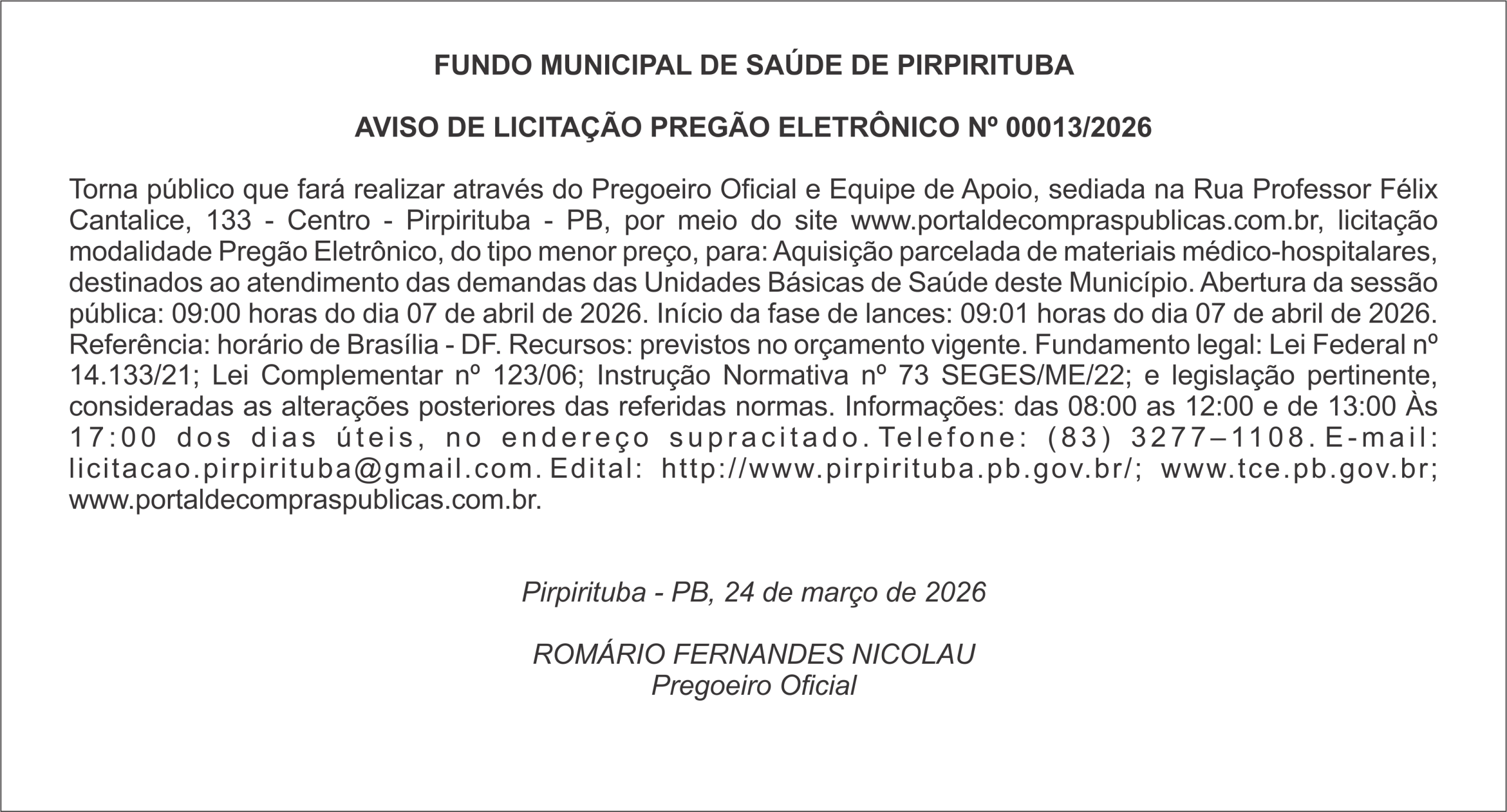 FUNDO MUNICIPAL DE SAÚDE DE PIRPIRITUBA – AVISO DE LICITAÇÃO PREGÃO ELETRÔNICO Nº 00013/2026