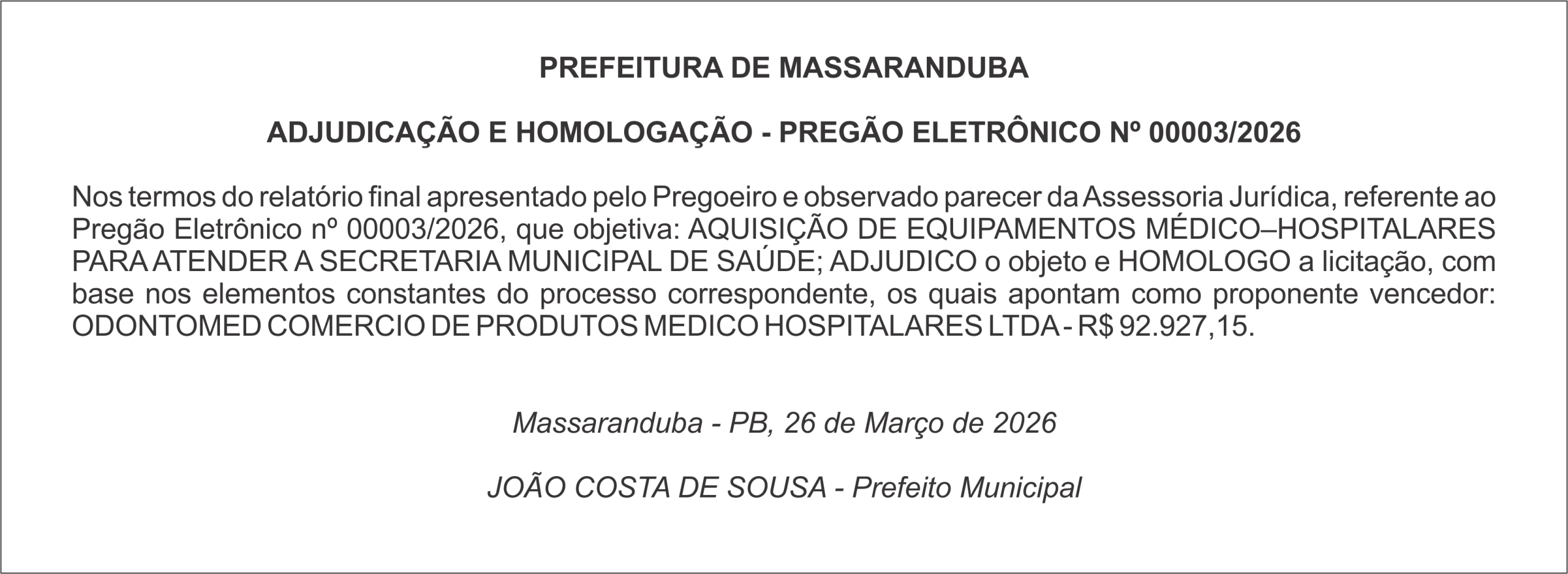 PREFEITURA DE MASSARANDUBA  – ADJUDICAÇÃO E HOMOLOGAÇÃO – PREGÃO ELETRÔNICO Nº 00003/2026