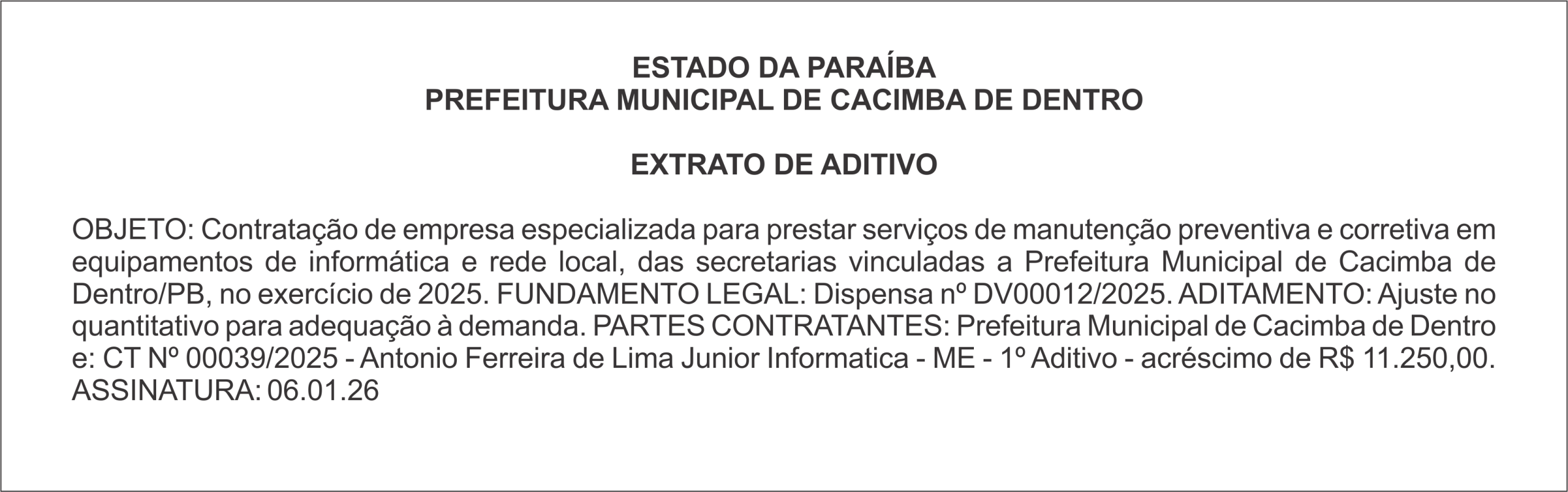 PREFEITURA MUNICIPAL DE CACIMBA DE DENTRO   EXTRATO DE ADITIVO