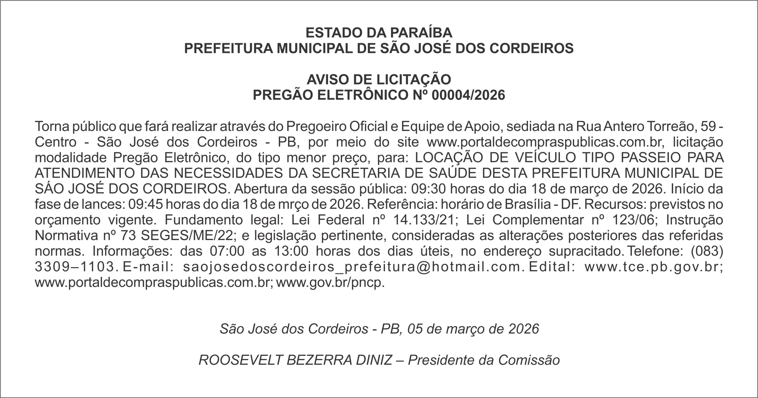 PREFEITURA MUNICIPAL DE SÃO JOSÉ DOS CORDEIROS    AVISO DE LICITAÇÃO PREGÃO ELETRÔNICO Nº 00004/2026