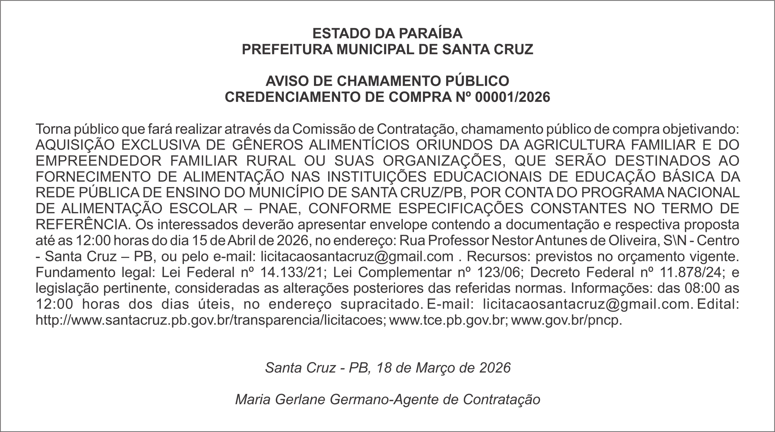 PREFEITURA MUNICIPAL DE SANTA CRUZ     AVISO DE CHAMAMENTO PÚBLICO CREDENCIAMENTO DE COMPRA Nº 00001/2026