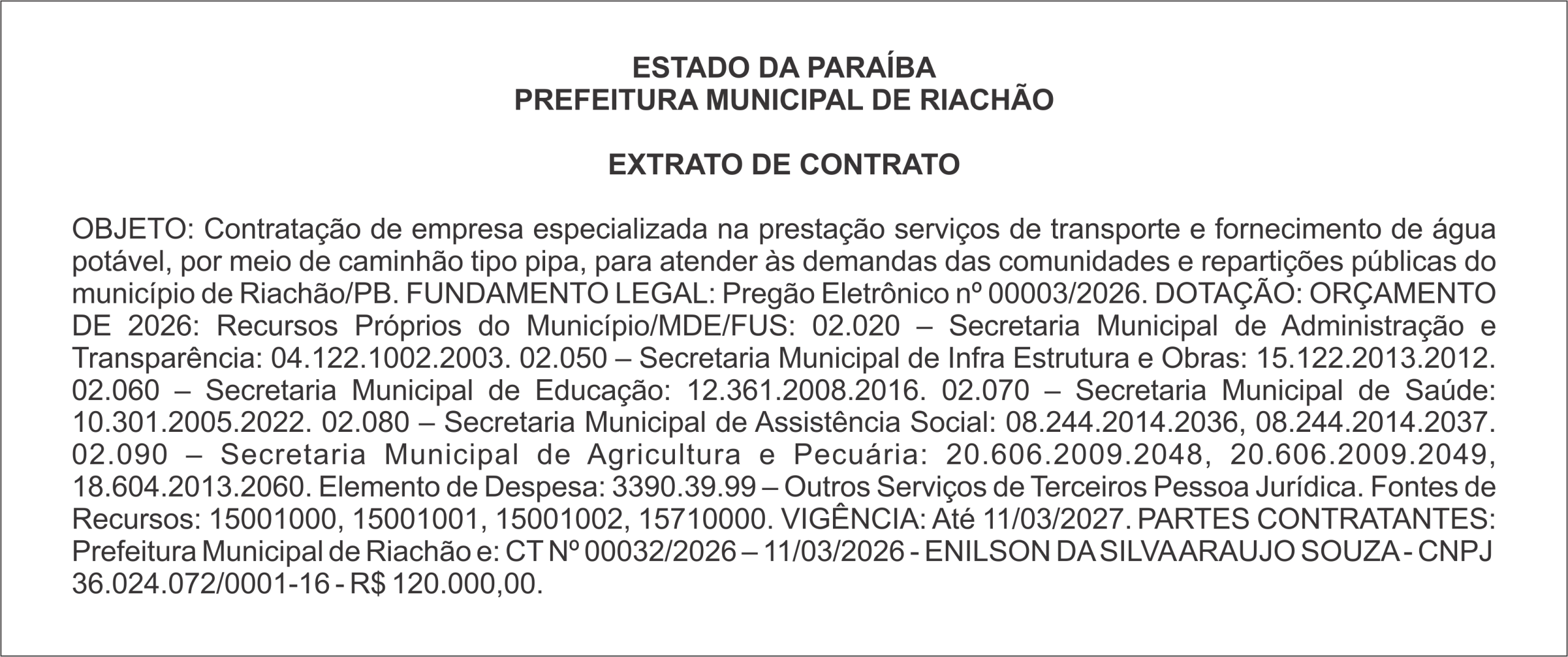 PREFEITURA MUNICIPAL DE RIACHÃO  EXTRATO DE CONTRATO
