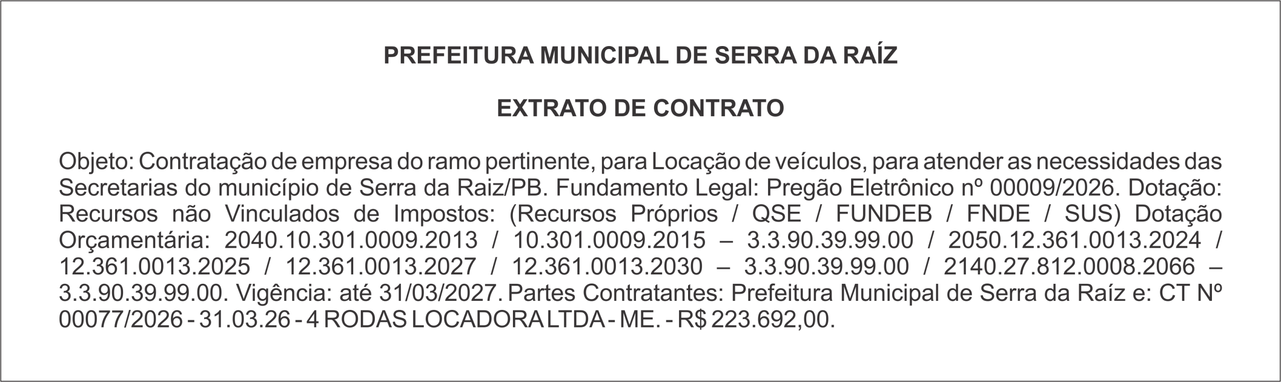 PREFEITURA MUNICIPAL DE SERRA DA RAÍZ – EXTRATO DE CONTRATOS