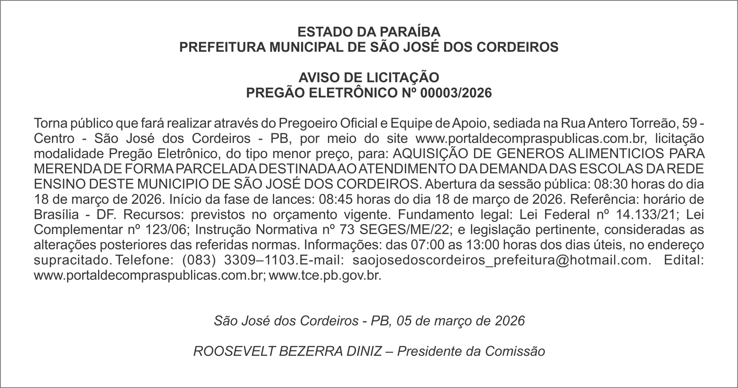 PREFEITURA MUNICIPAL DE SÃO JOSÉ DOS CORDEIROS    AVISO DE LICITAÇÃO PREGÃO ELETRÔNICO Nº 00003/2026