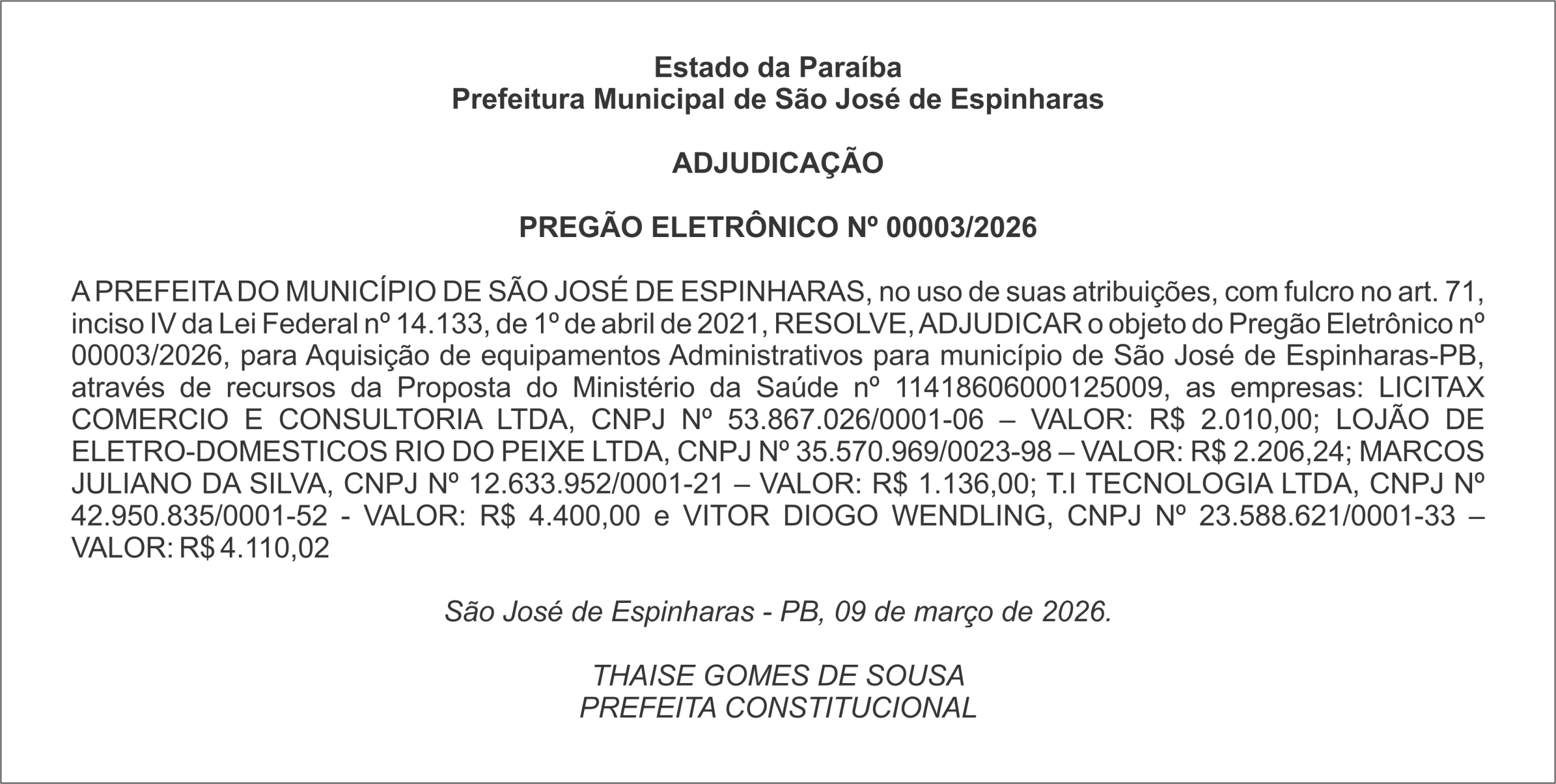 PREFEITURA DE SÃO JOSÉ DE ESPINHARAS – ADJUDICAÇÃO  PREGÃO ELETRÔNICO Nº 00003/2026