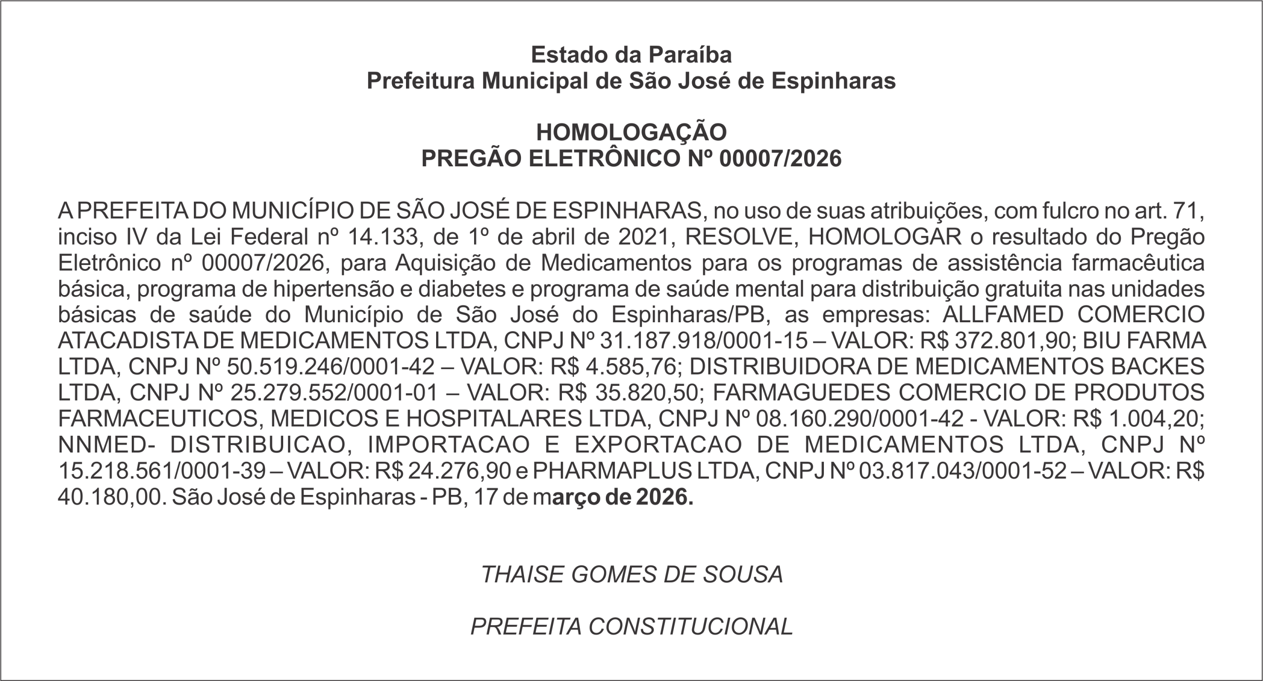 PREFEITURA DE SÃO JOSÉ DE ESPINHARAS – HOMOLOGAÇÃO – PREGÃO ELETRÔNICO Nº 00007/2026
