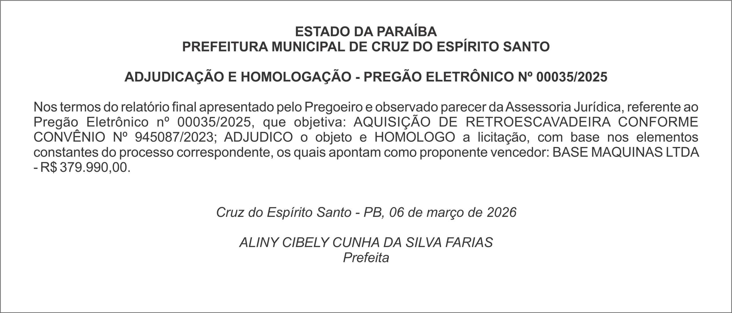 MUNICIPAL DE CRUZ DO ESPÍRITO SANTO    ADJUDICAÇÃO E HOMOLOGAÇÃO – PREGÃO ELETRÔNICO Nº 00035/2025