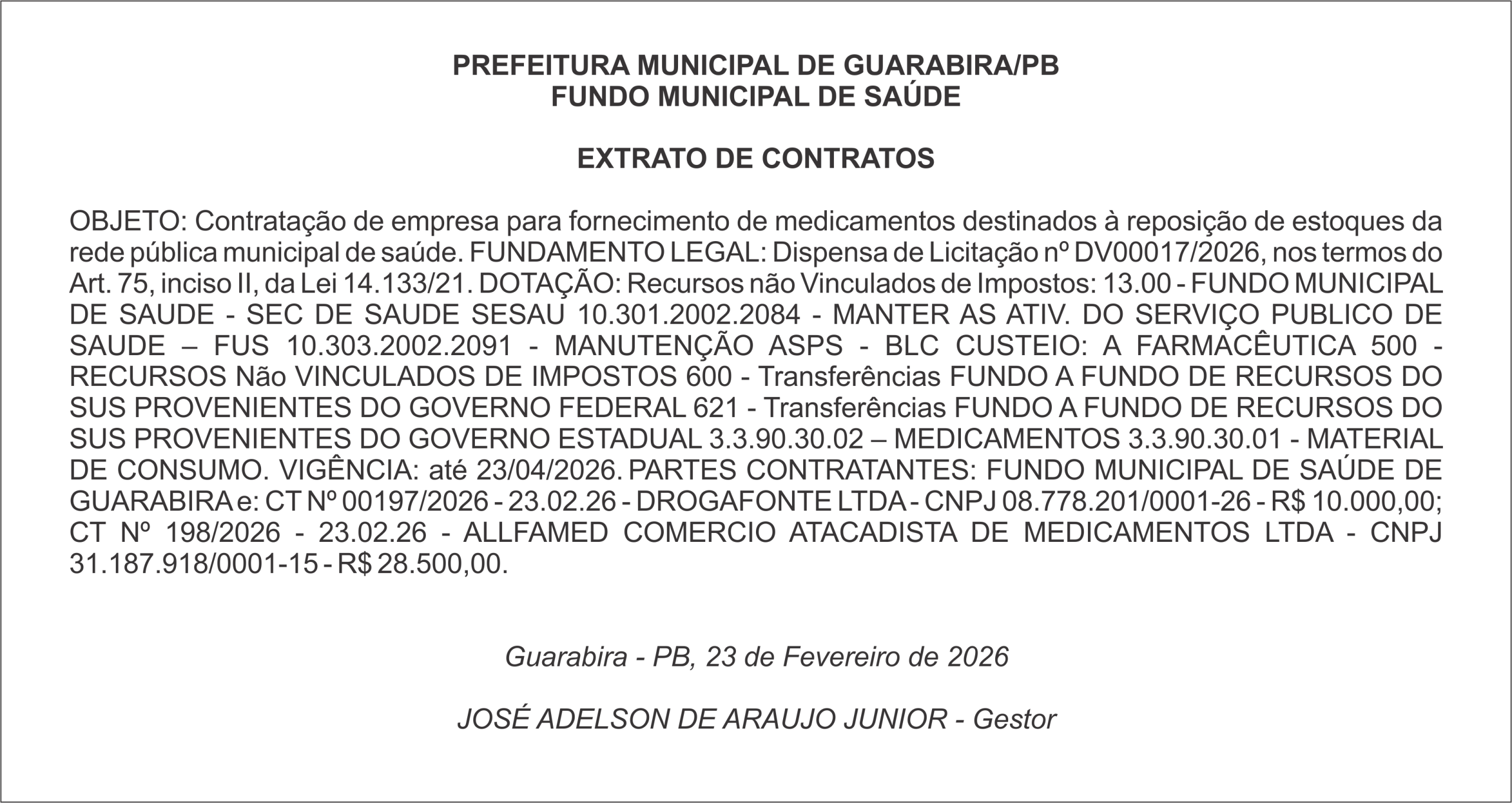 PREFEITURA MUNICIPAL DE GUARABIRA/PB FUNDO MUNICIPAL DE SAÚDE  EXTRATO DE CONTRATOS