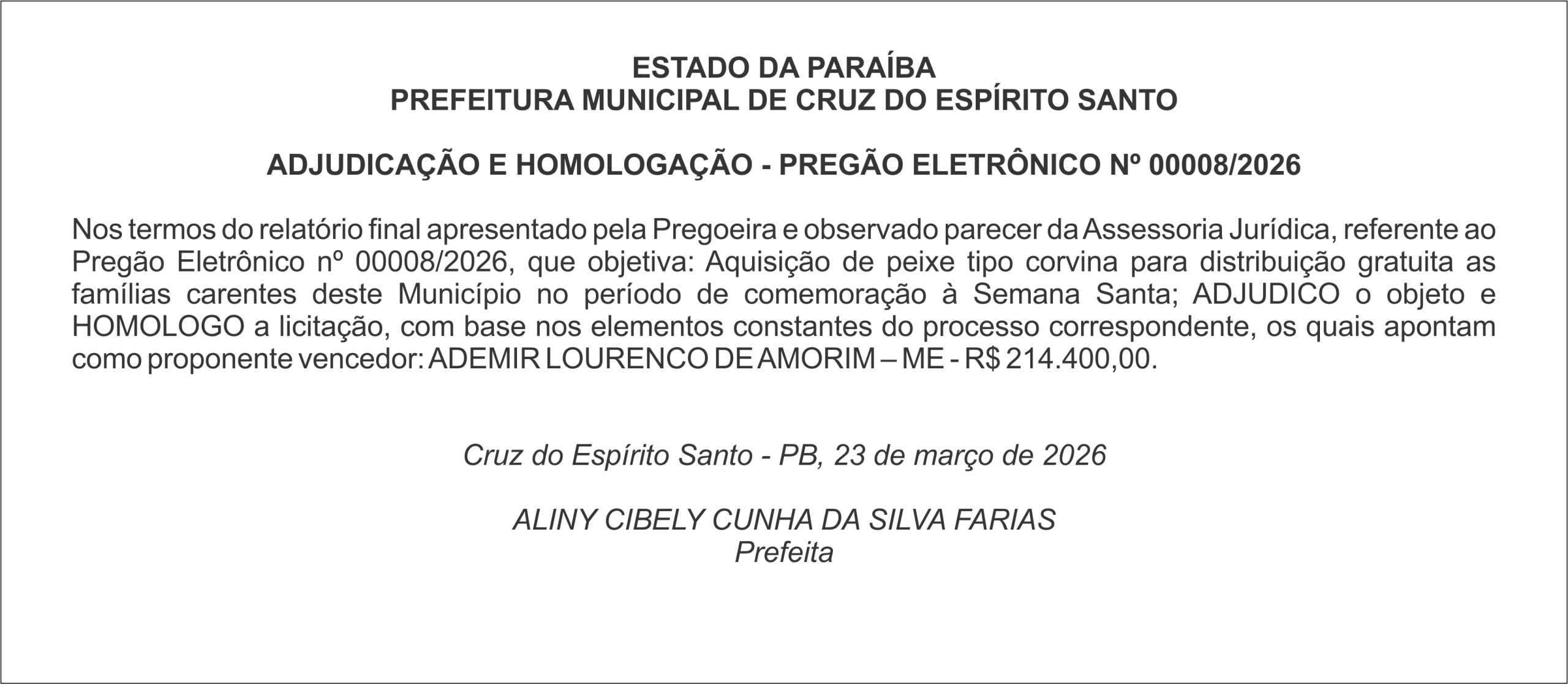PREFEITURA MUNICIPAL DE CRUZ DO ESPÍRITO SANTO – ADJUDICAÇÃO E HOMOLOGAÇÃO – PREGÃO ELETRÔNICO Nº 00008/2026