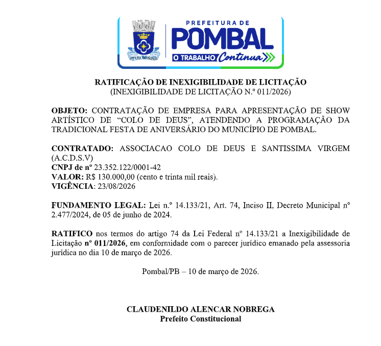 PREFEITURA MUNICIPAL DE POMBAL – RATIFICAÇÃO DE INEXIGIBILIDADE DE LICITAÇÃO (INEXIGIBILIDADE DE LICITAÇÃO N.º 011/2026)