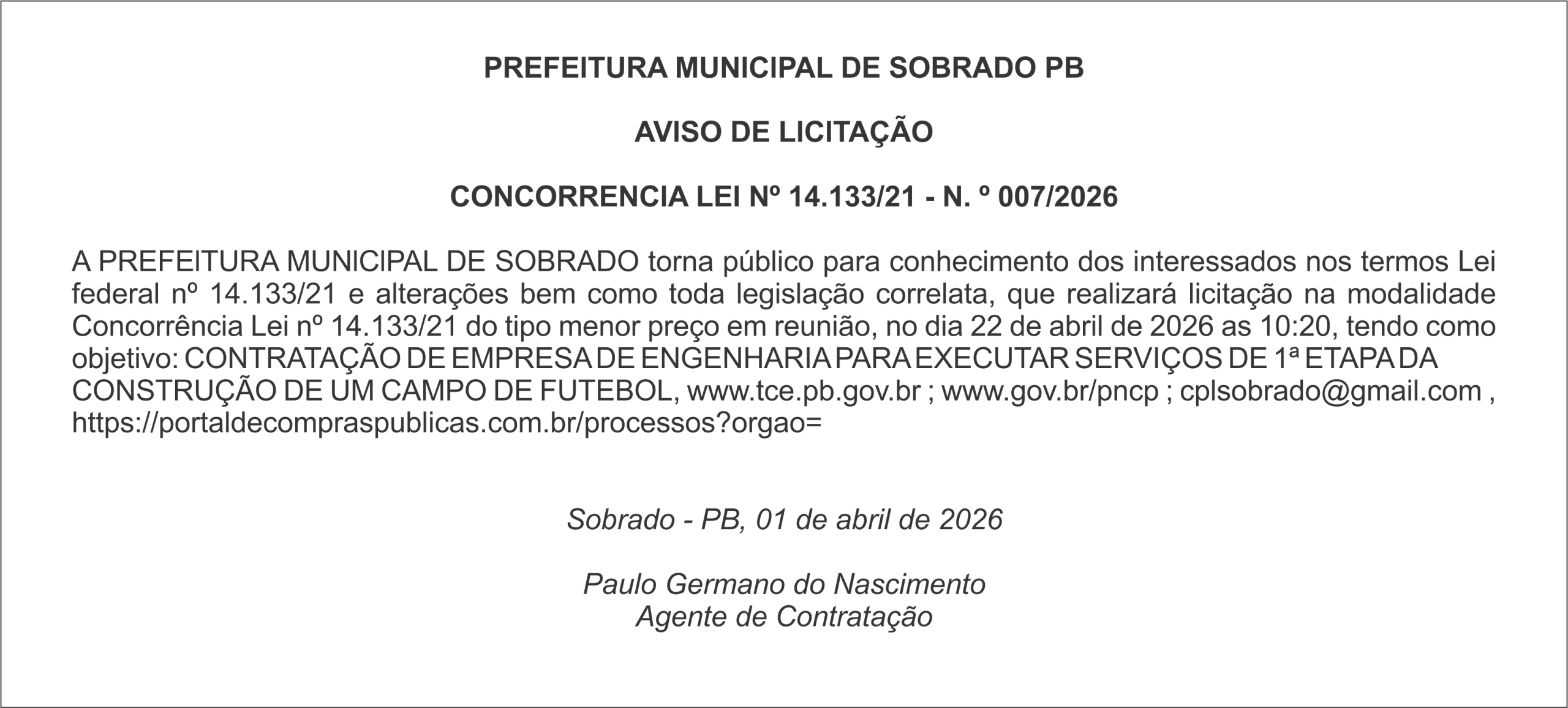 PREFElTURA MUNlClPAL DE SOBRADO PB – AVlSO DE LlClTAÇÃO  CONCORRENClA LEl Nº 14.133/21 – N. º 007/2026