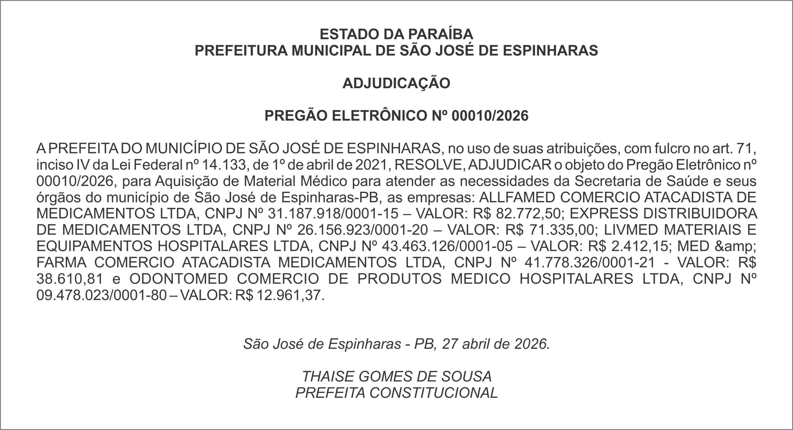 PREFEITURA DE SÃO JOSÉ DE ESPINHARAS – ADJUDICAÇÃO – PREGÃO ELETRÔNICO Nº 00010/2026