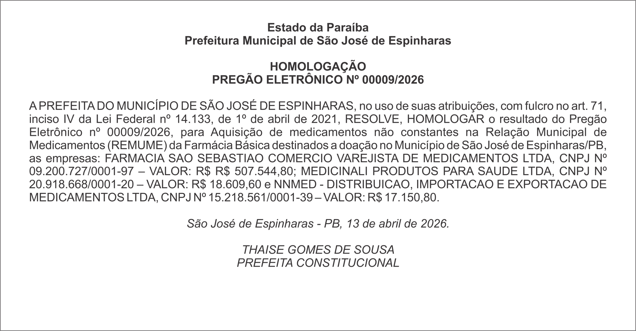 PREFEITURA DE SÃO JOSÉ DE ESPINHARAS – HOMOLOGAÇÃO – PREGÃO ELETRÔNICO Nº 00009/2026