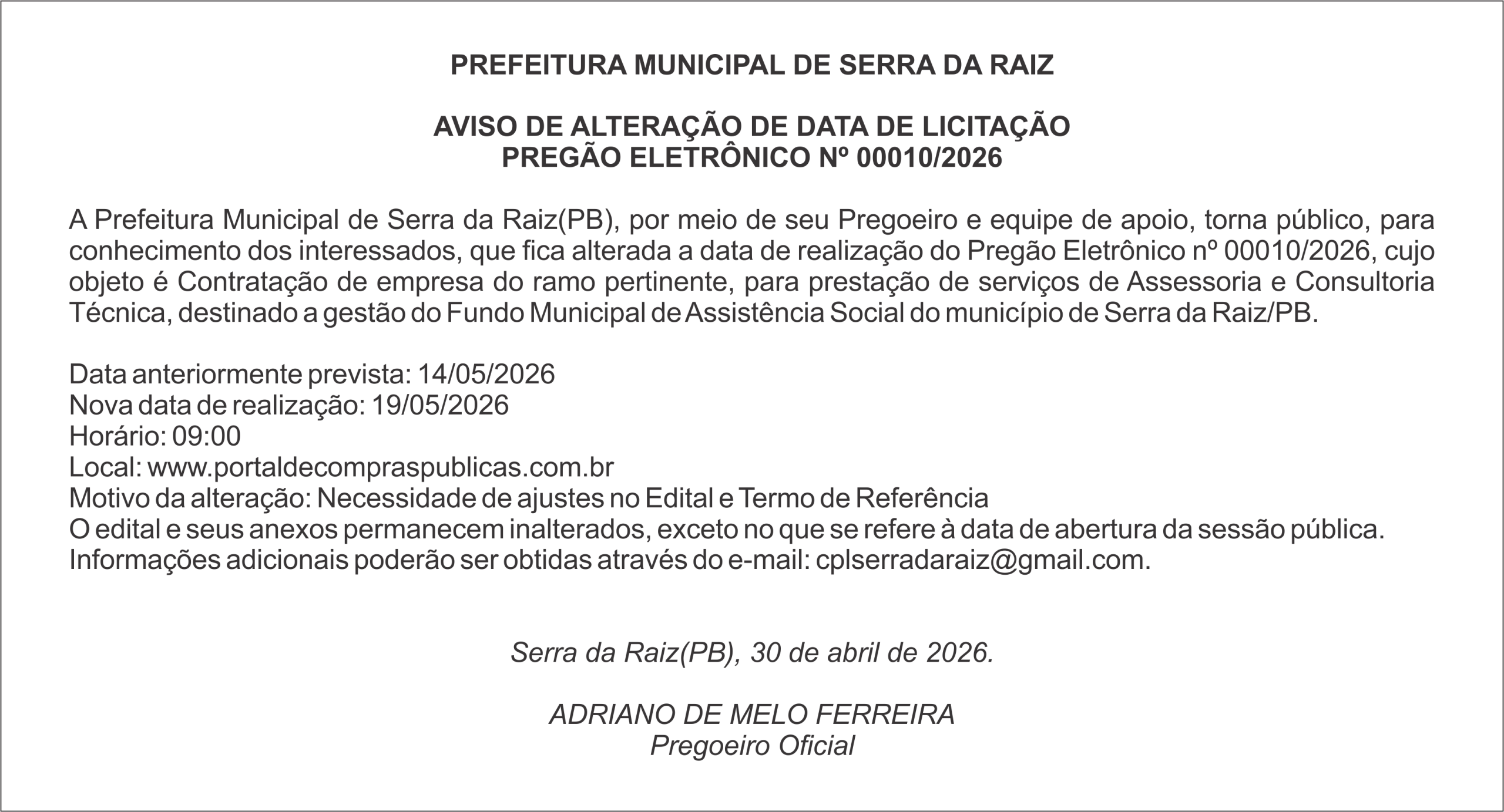 PREFEITURA MUNICIPAL DE SERRA DA RAIZ – AVISO DE ALTERAÇÃO DE DATA DE LICITAÇÃO PREGÃO ELETRÔNICO Nº 00010/2026