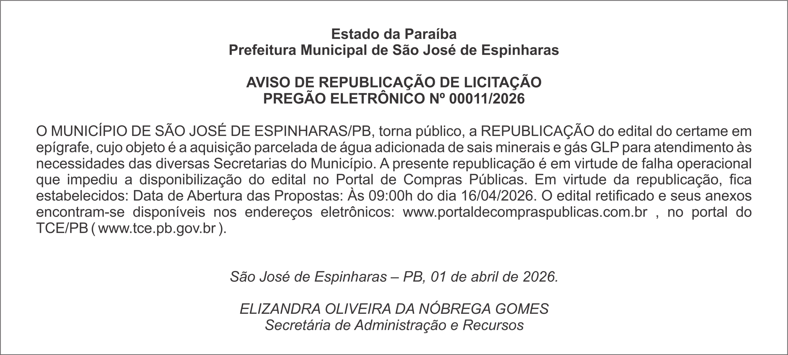 PREFEITURA DE SAO JOSÉ DE ESPINHARAS – AVISO DE REPUBLICAÇÃO DE LICITAÇÃO – PREGÃO ELETRÔNICO Nº 00011/2026