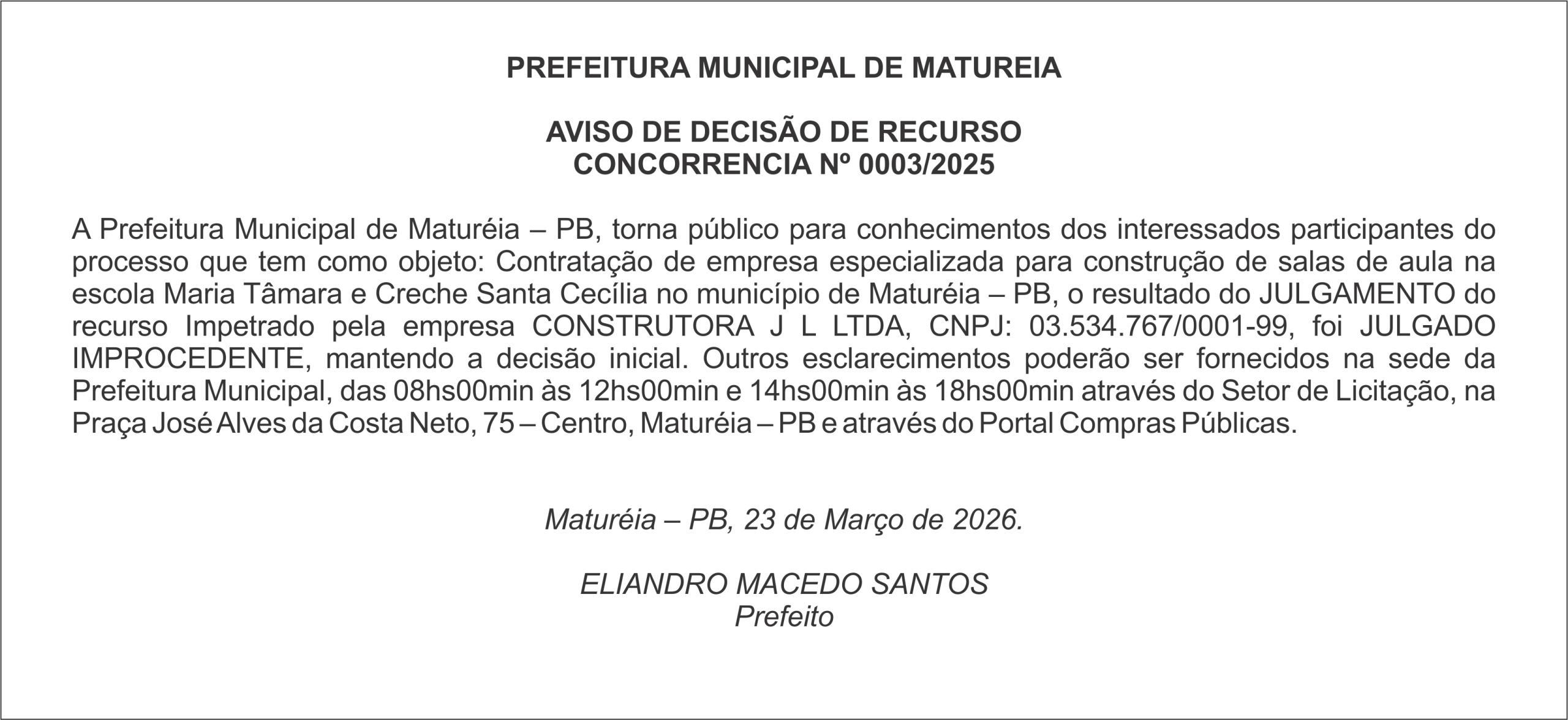 PREFEITURA MUNICIPAL DE MATUREIA – AVISO DE DECISÃO DE RECURSO CONCORRENCIA Nº 0003/2025